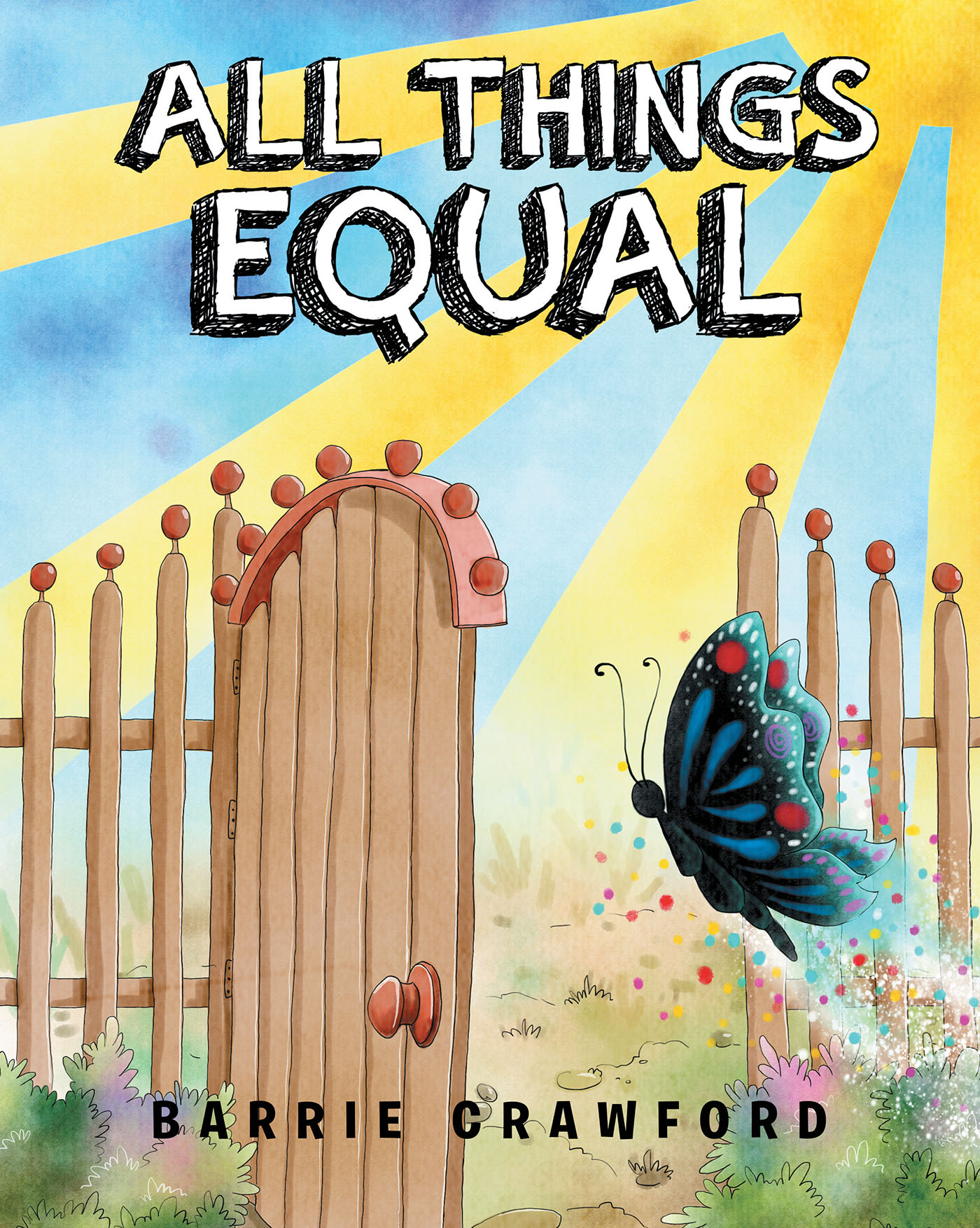 Author Barrie Crawford’s New Book, "All Things Equal," is a Simple, Impactful Story About Two School-Aged Children Who Learn a Valuable Lesson About How to Treat Others