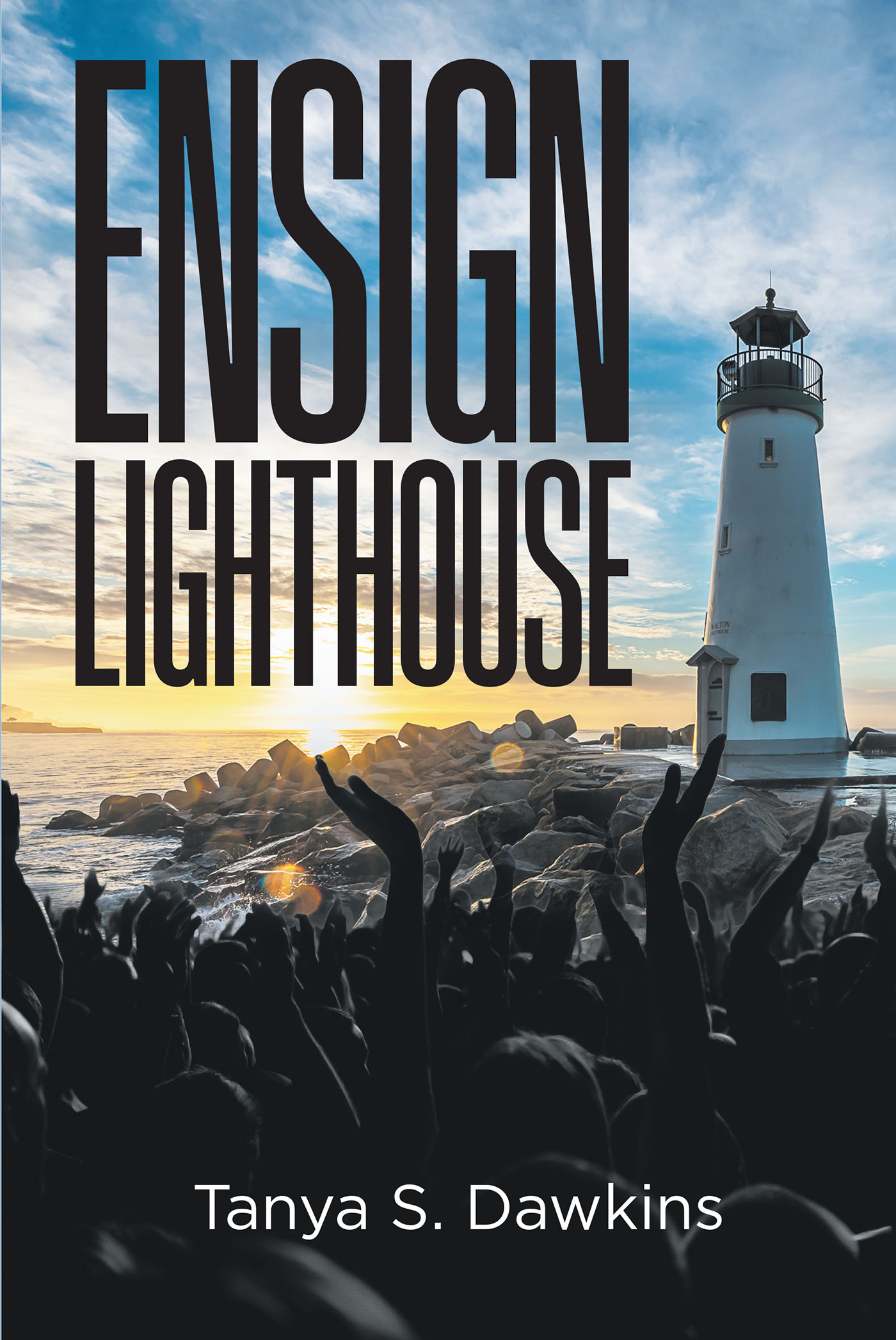 Author Tanya S. Dawkins’s New Book, "Ensign Lighthouse," is a Moving Devotional That Guides Readers in Deepening Their Connection to God