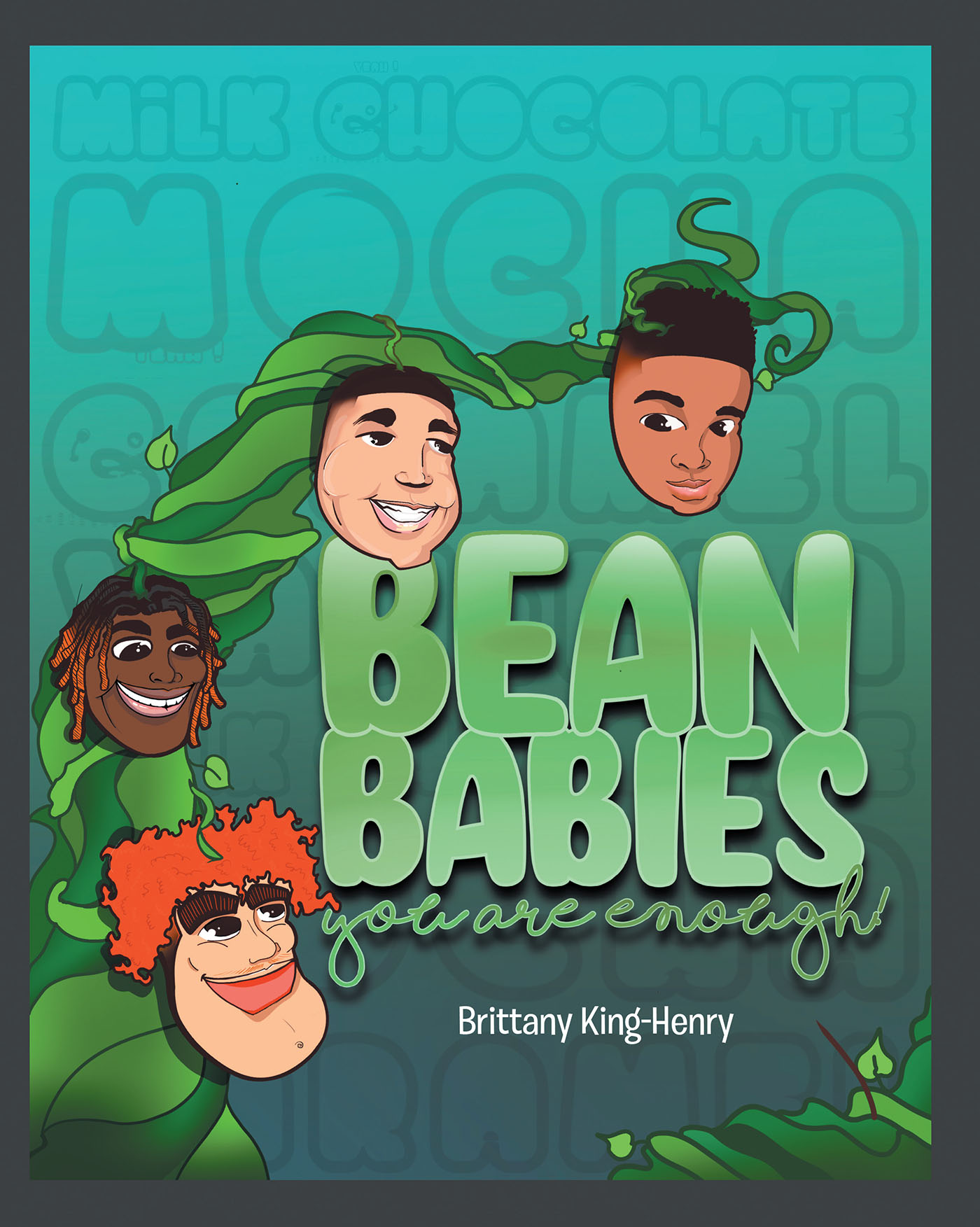 Brittany King-Henry’s Newly Released “Bean Babies, you are enough!” is an Important Reminder of God’s Blessings on Each of Us