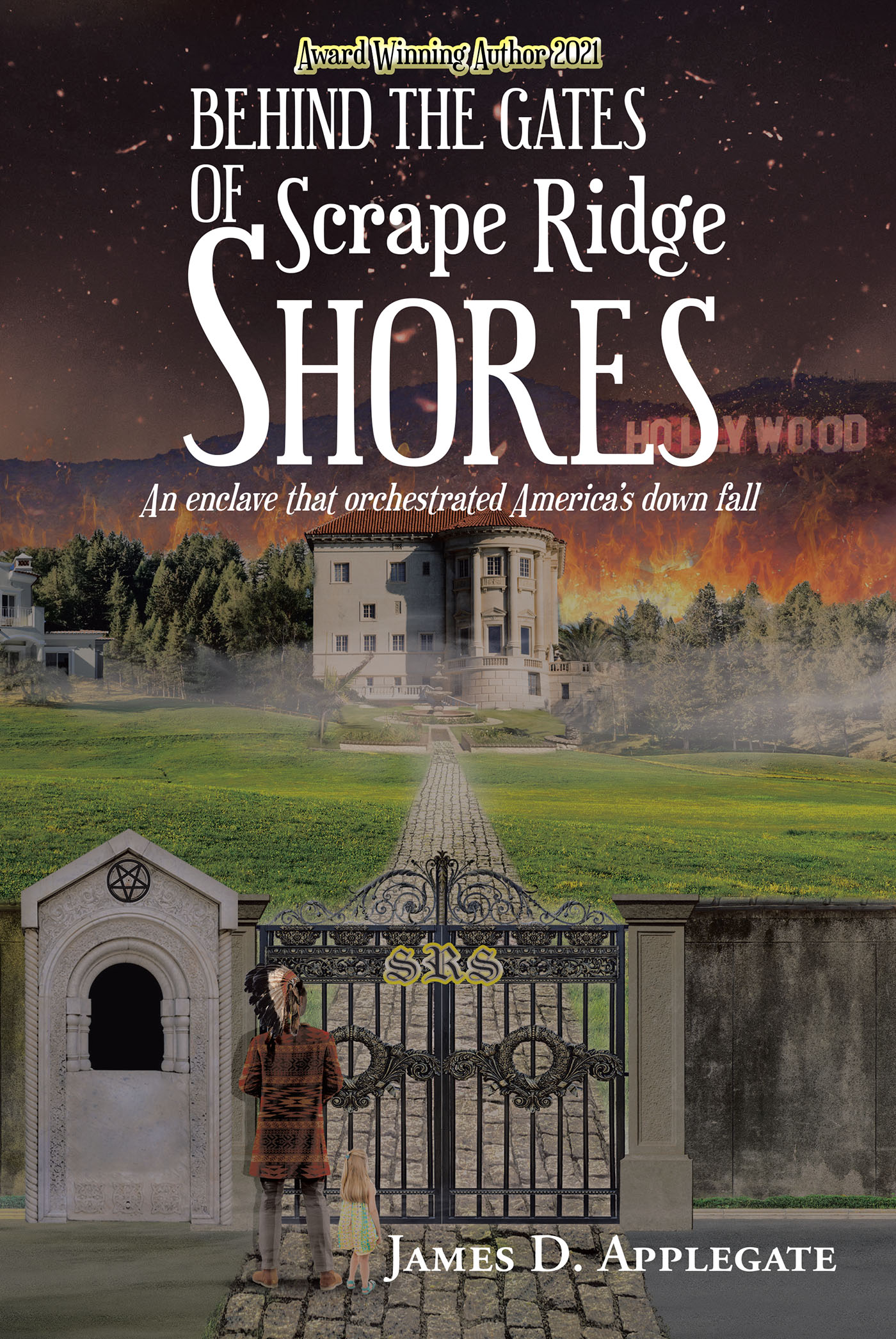 James D. Applegate’s Newly Released "Behind the Gates of Scrape Ridge Shores" is a Gripping Tale of Intermingling Fates. He Became an Award Winning Author in 2021.
