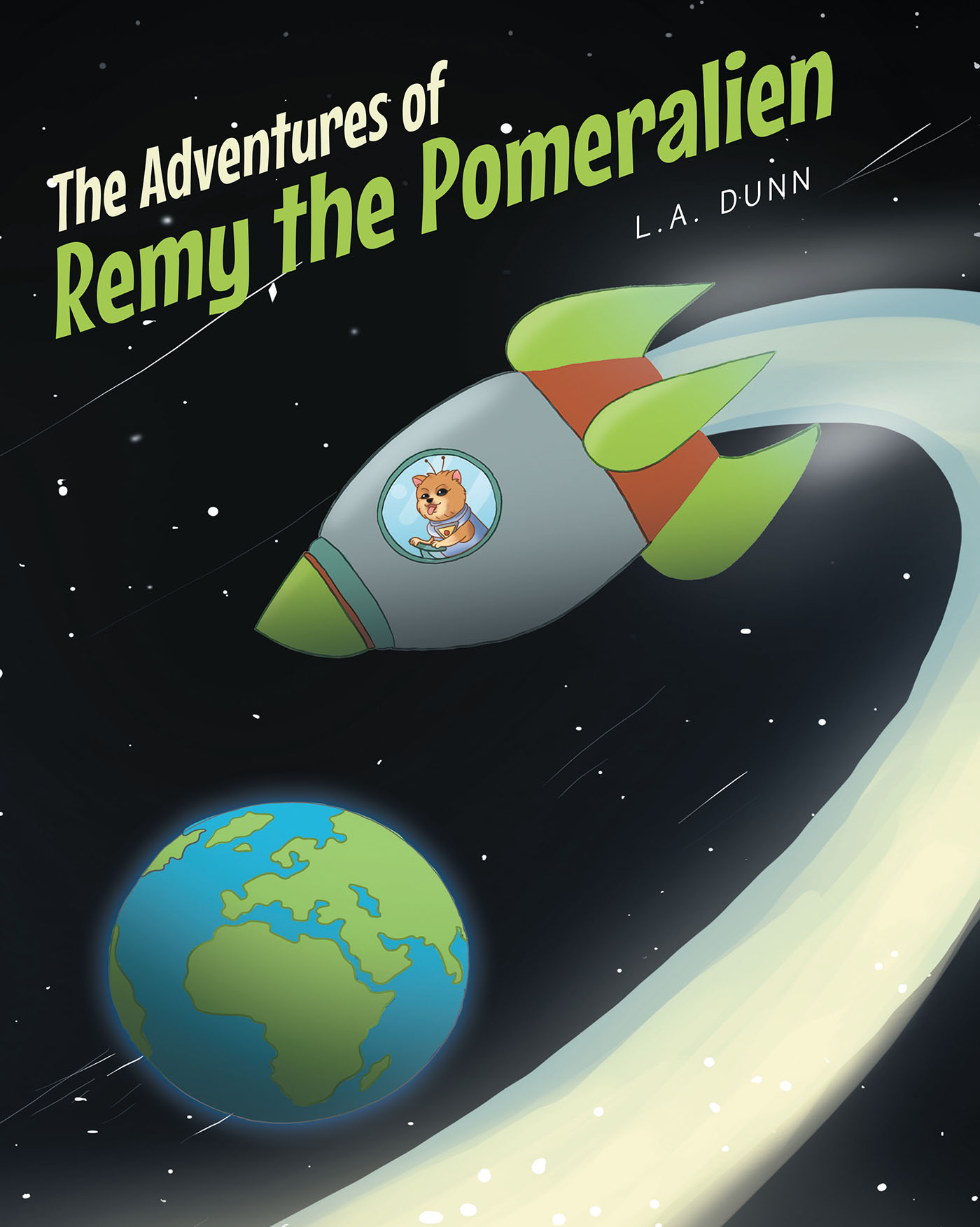 Author L.A. Dunn’s New Book, "The Adventures of Remy the Pomeralien," Follows a Friendly Alien Who Visits Different Places to Learn All There is to Know About Earth