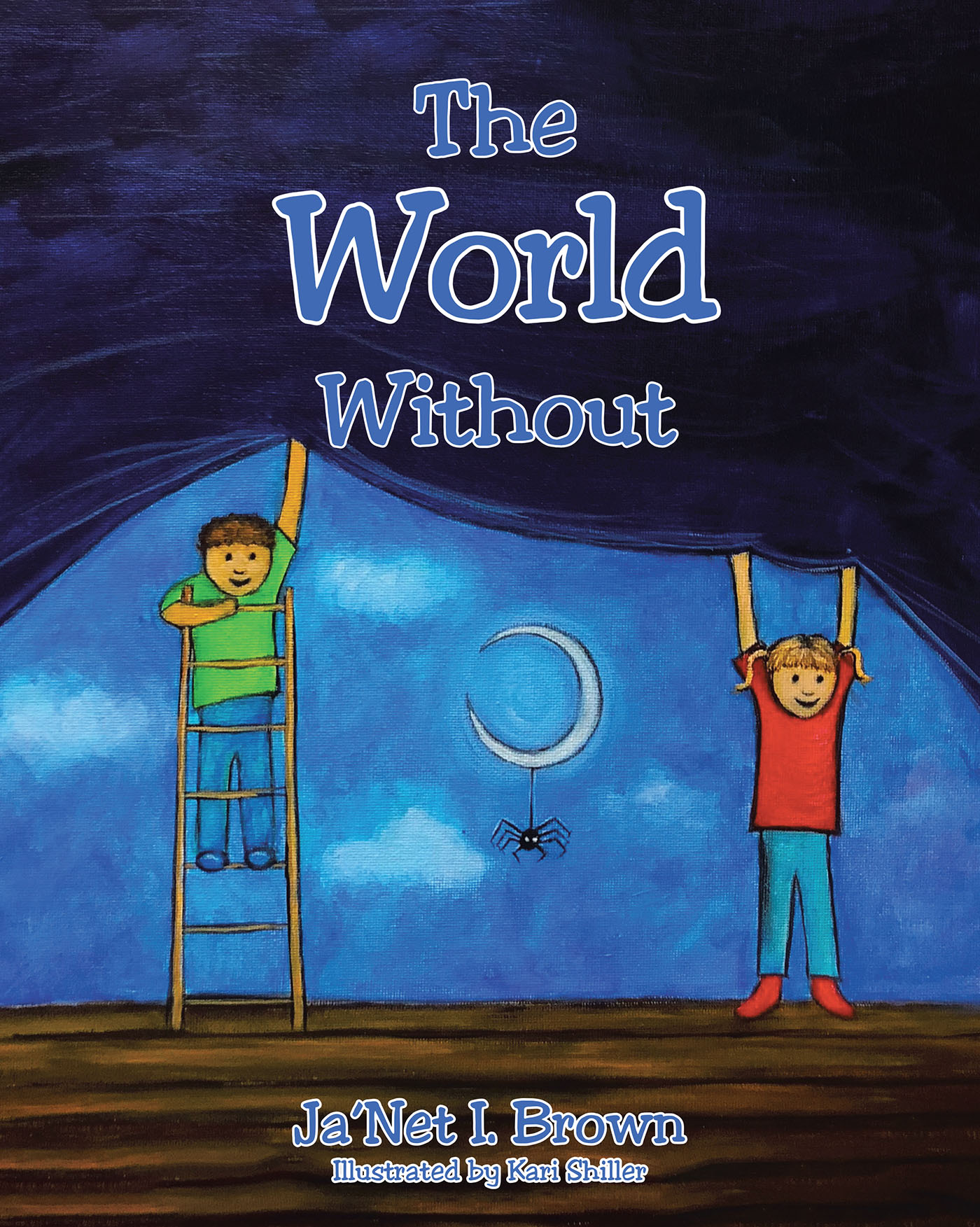Ja’Net I. Brown’s Newly Released “The World Without” is an Informative Narrative That Explores the Importance of Various Creatures in the Environment