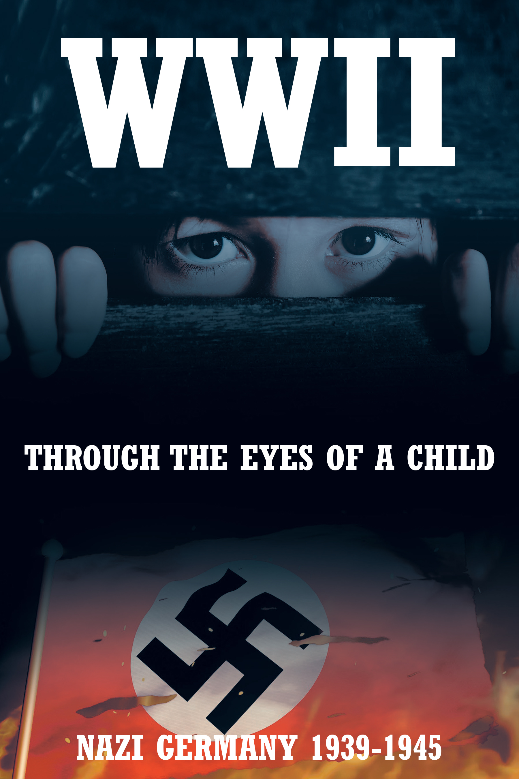 Monika Danhof’s New Book, “WWII: Through the Eyes of a Child,” is a Series of Stories That Chronicle the Author’s Childhood in Germany During the Nazi Regime