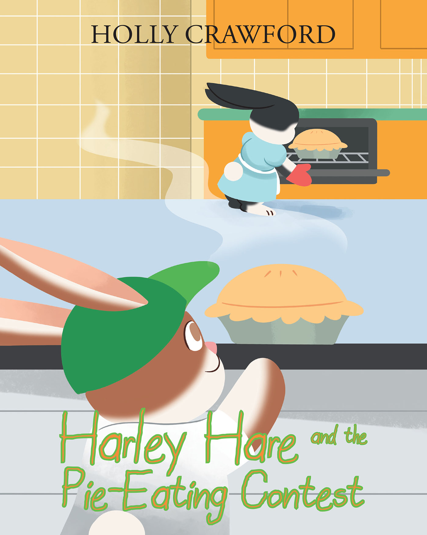 Author Holly Crawford’s New Book, "Harley Hare and the Pie-Eating Contest," Follows a Greedy and Mischievous Rabbit Who Learns the Importance of Patience