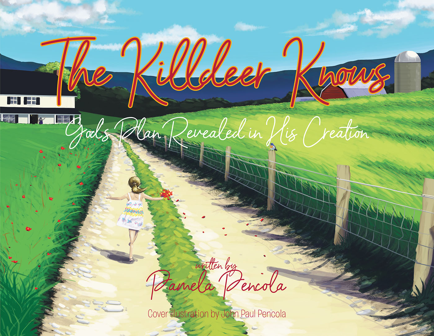 Pamela Pencola’s Newly Released "The Killdeer Knows: God’s Plan Revealed in His Creation" is an Inspirational Tale of Divine Presence in the Ordinary