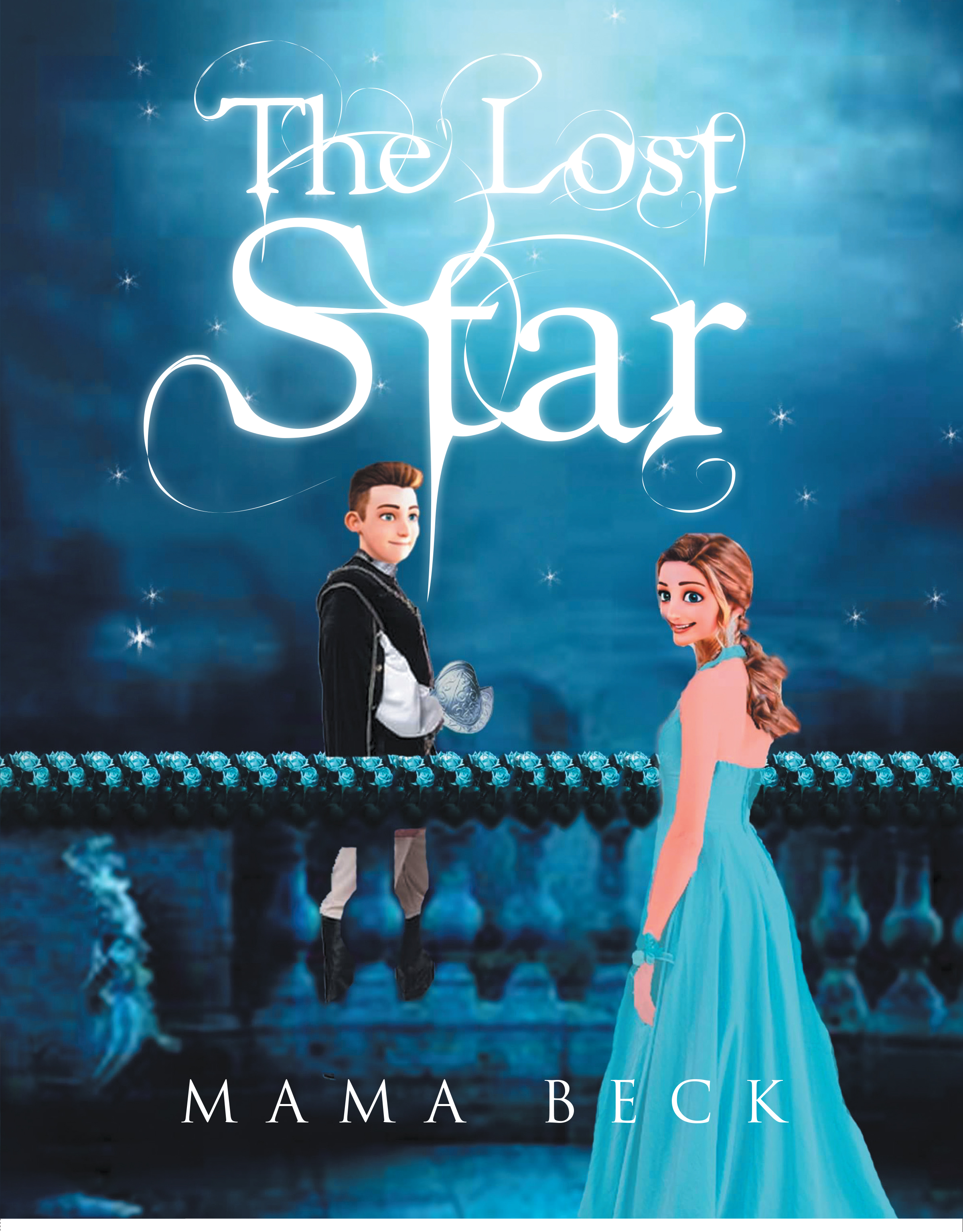 Author Mama Beck’s New Book, "The Lost Star," is an Enchanting and Compelling Story That Dares to Ask Readers How Far They Would Go to Save the One They Love