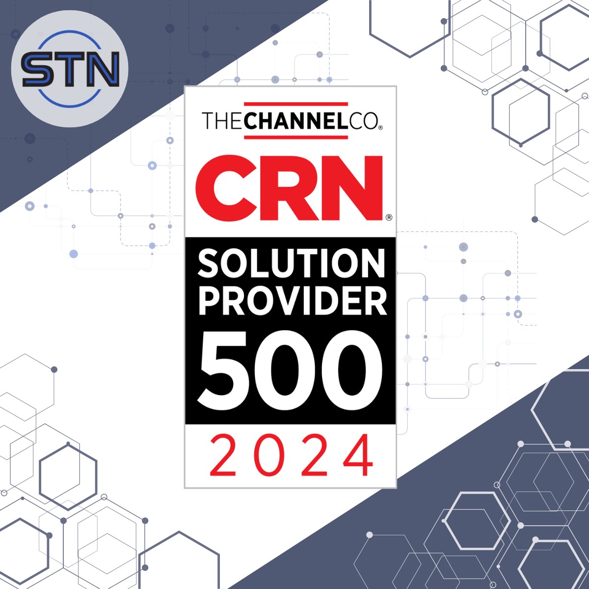 STN Inc. Recognized on the Prestigious 2024 CRN Solution Provider 500 List