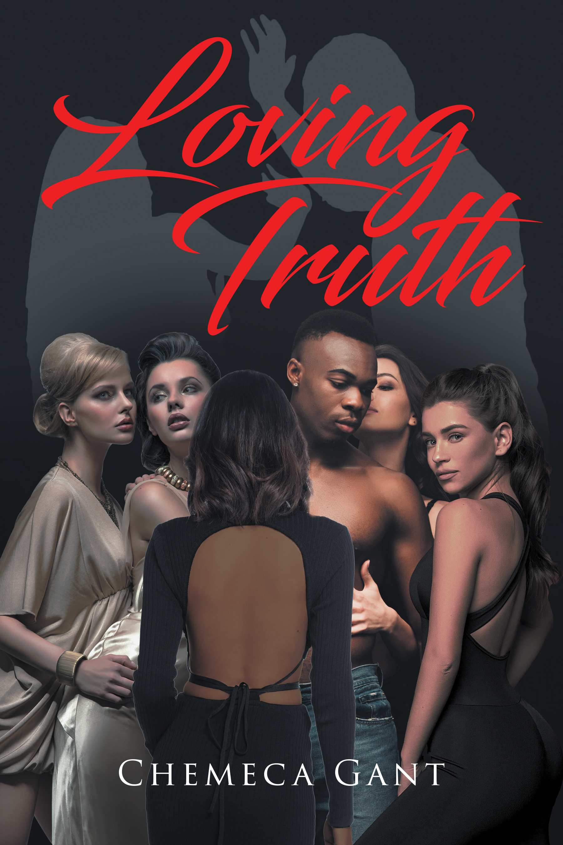 Author Chemeca Gant’s New Book, "Loving Truth," is a Chilling and Engrossing Novel About a Family Caught in a Downward Spiral of Abuse