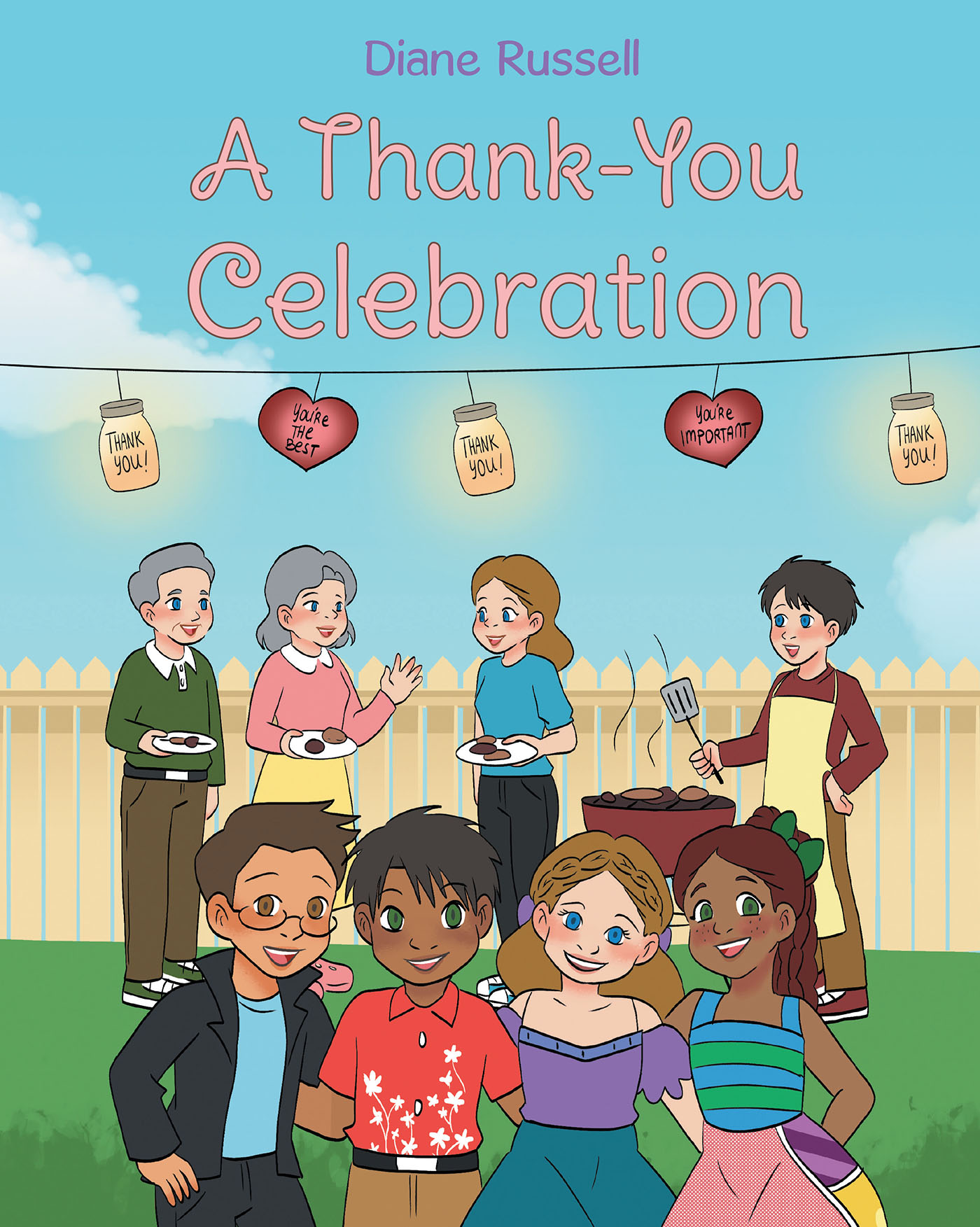 Author Diane Russell’s New Book, "A Thank You Celebration," Follows a Young Girl as She Prepares for a Special Party to Thank Her Parents for All They’ve Taught Her