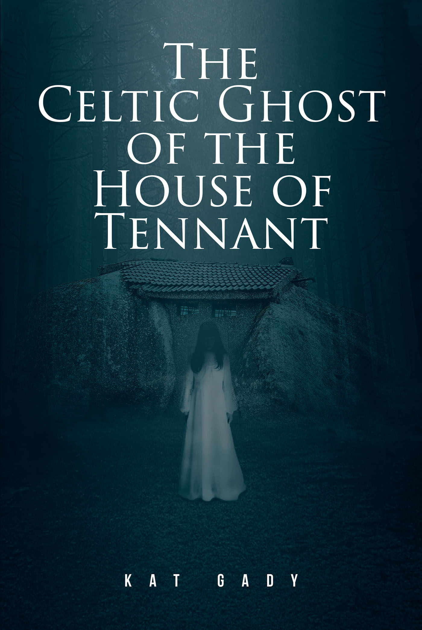 Kat Gady’s New Book, "The Celtic Ghost of the House of Tennant," Weaves a Story of Love, Defiance, and the Secrets of an Ancient Stone House in Kentucky