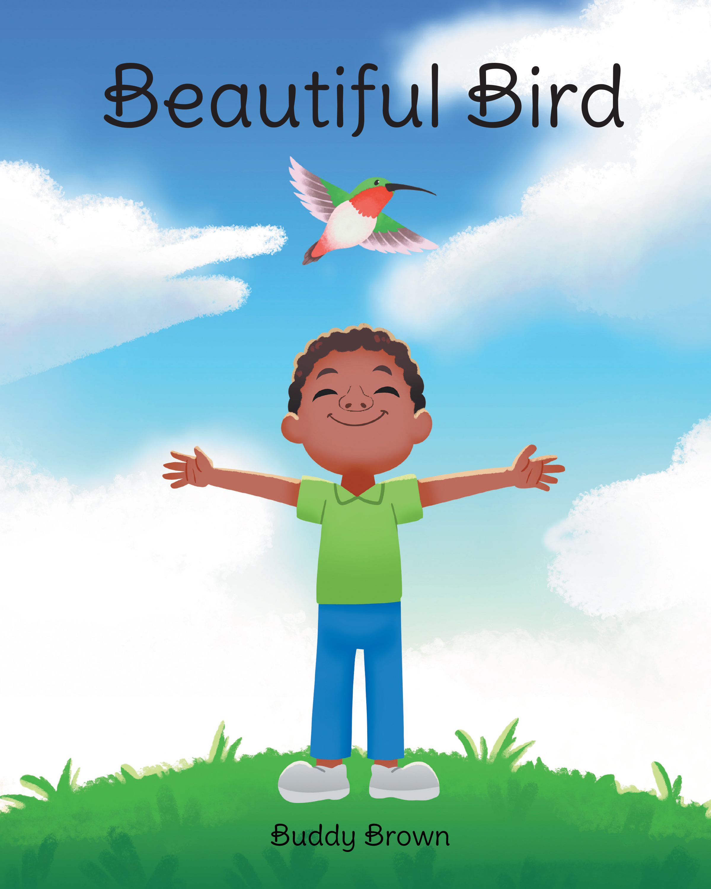 Buddy Brown’s New Book, "Beautiful Bird," is a Heartfelt Tale That Follows a Young Boy Who is Visited by a Messenger of Faith, Courage, and Spiritual Insight