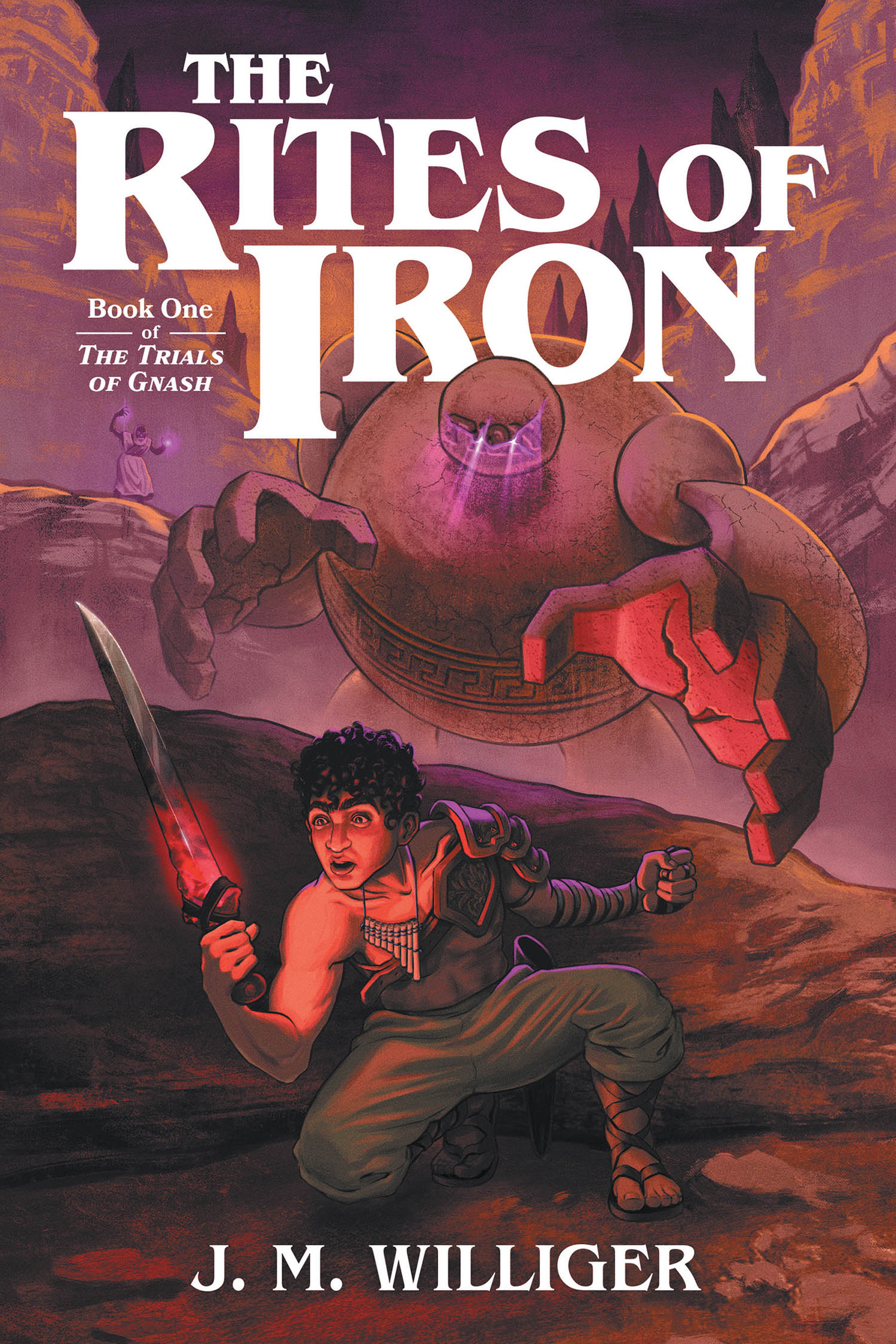 Author J. M. Williger’s New Book “The Rites of Iron: Book One of The Trials of Gnash” is a Thrilling Coming-of-Age Fantasy Novel About a Young Warrior in a Nomadic Tribe