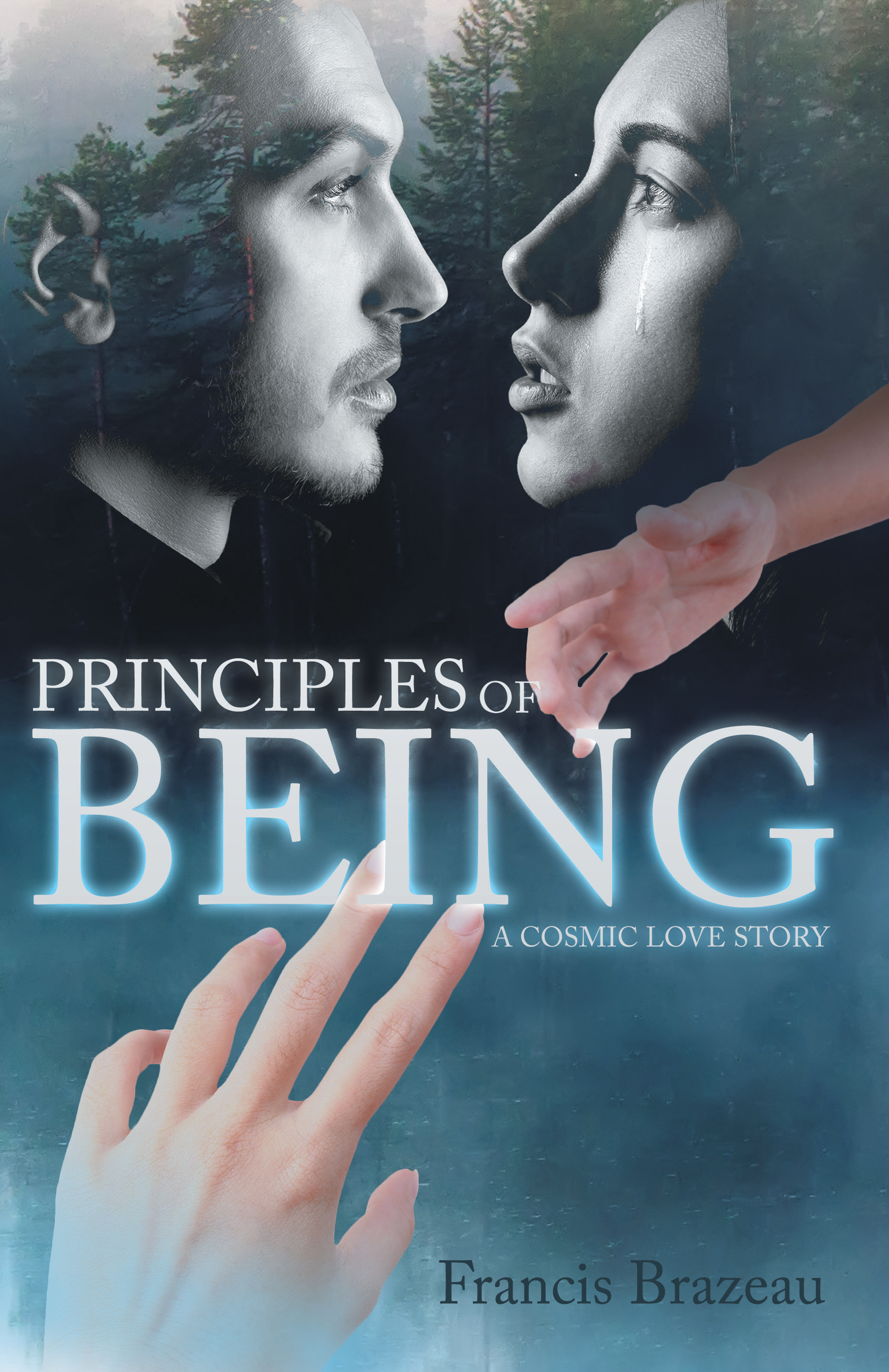Author Francis Brazeau’s New Book, "Principles of Being: A Cosmic Love Story," Invites Readers to Embark on an Unforgettable Journey of Romance and Redemption