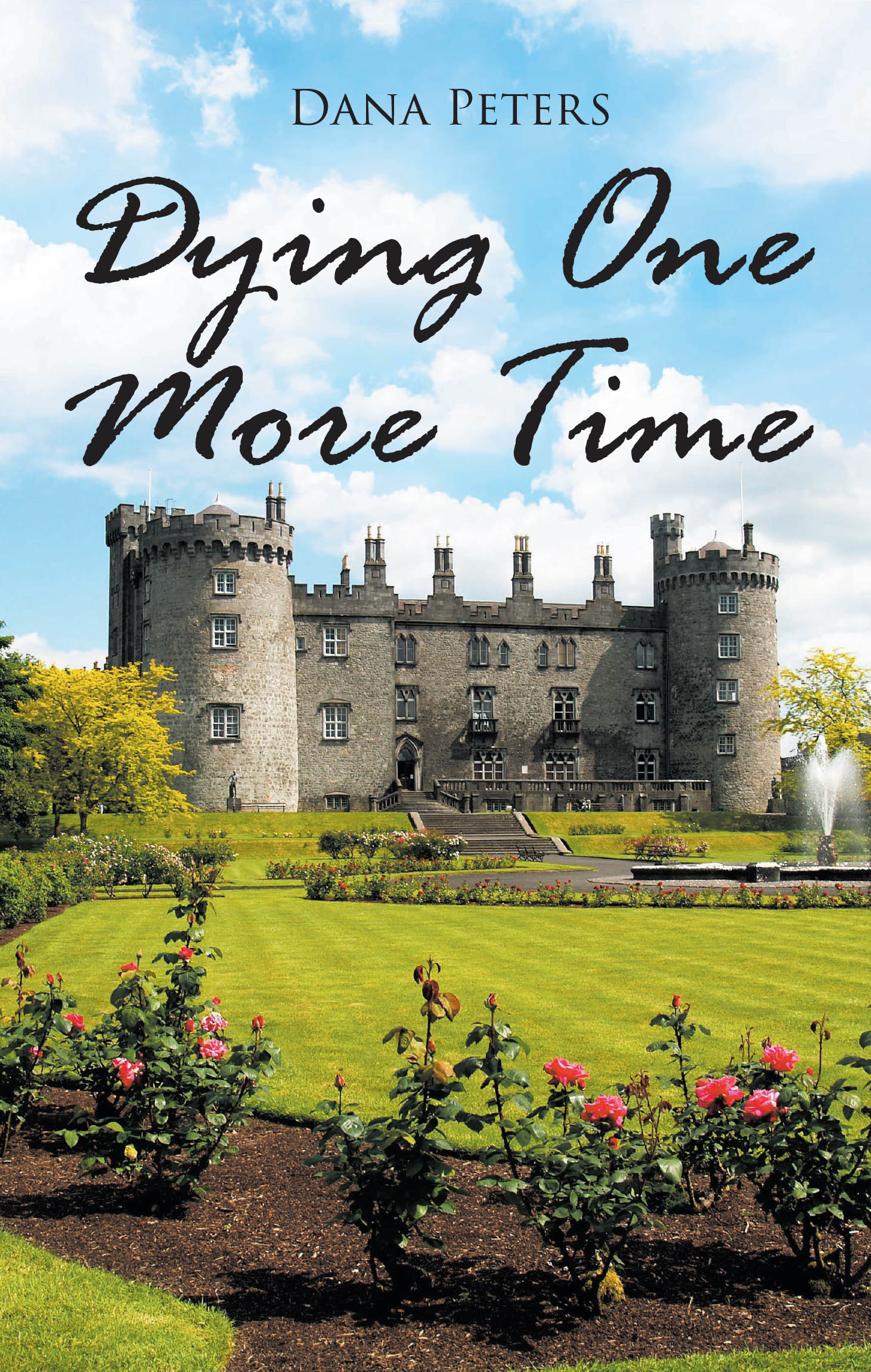 Author Dana Peters’s New Book, "Dying One More Time," Follows the Daughter of an Irish Marquess Who Secretly Works as a Professional Assassin