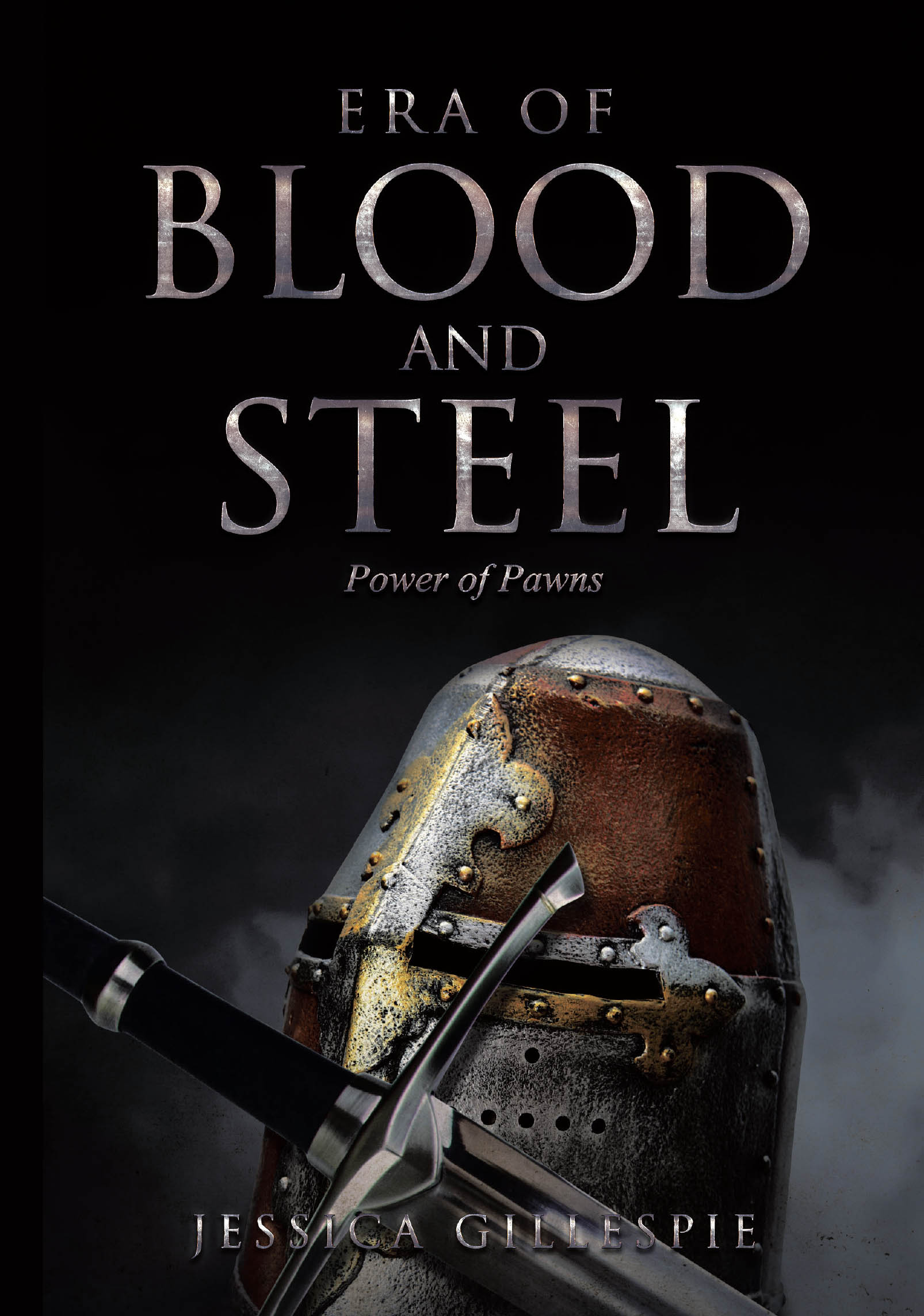 Author Jessica Gillespie’s New Book, "Era of Blood and Steel: Power of Pawns," is a Gripping Saga of Two Friends Who Are Pulled Apart by Fate and Reunited Enemies