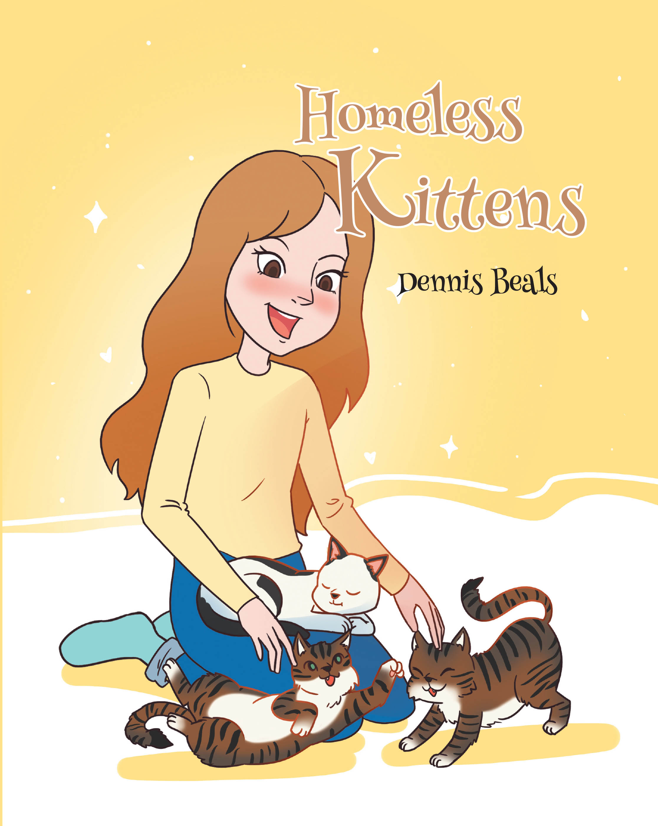 Dennis Beals’s Newly Released "Homeless Kittens" is a Delightful Tale of the Mischievous Nature of Kittens