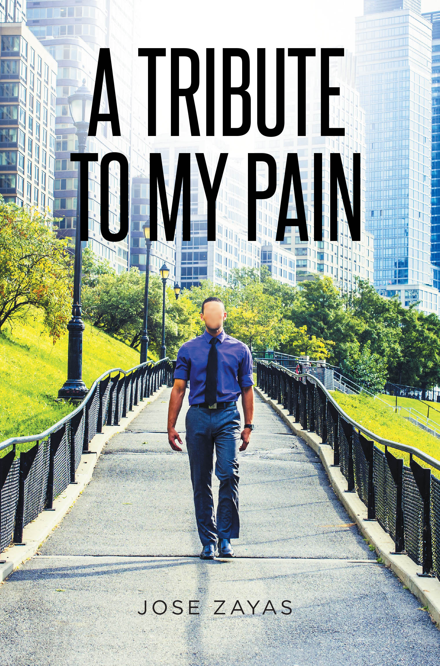 Author Jose Zayas’s New Book, "A Tribute to My Pain," is a Poignant Collection of Reflections on the Author’s Struggles, Regrets, and Redemption Throughout Life