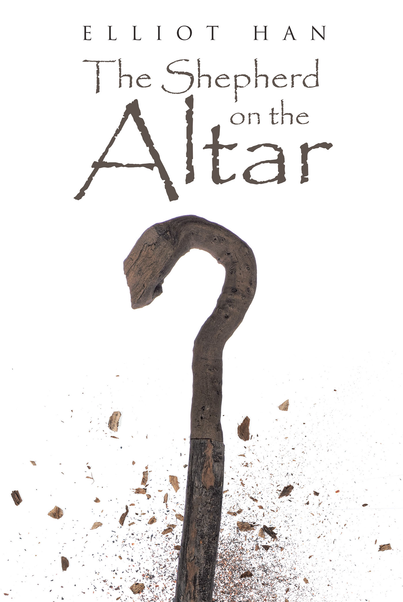 Author Elliot Han’s New Book, "The Shepherd on the Altar," is a Scripture-Based Novel That Explores the Story of Cain and Abel and Their Choices to Worship God or Not