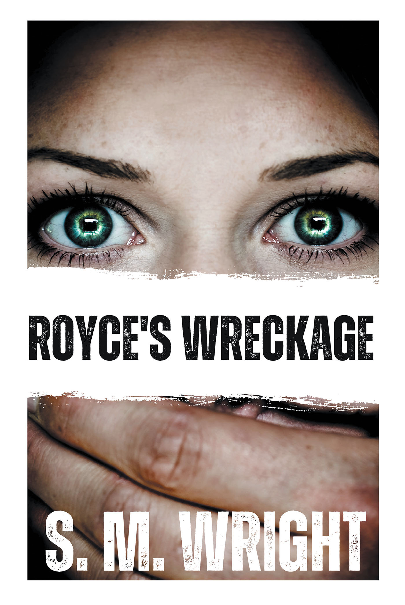 Author S. M. Wright’s New Book, "Royce's Wreckage," Centers Around the Intersecting Lives of Two Women from Vastly Different Worlds Who Just Might be What the Other Needs