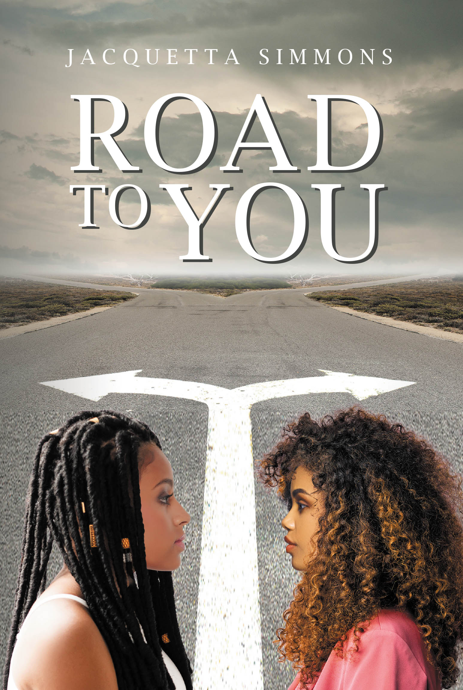Author Jacquetta Simmons’s New Book, "Road to You," is a Compelling Narrative That Delves Deep Into the Complexities of Love, Friendship, and Self-Discovery