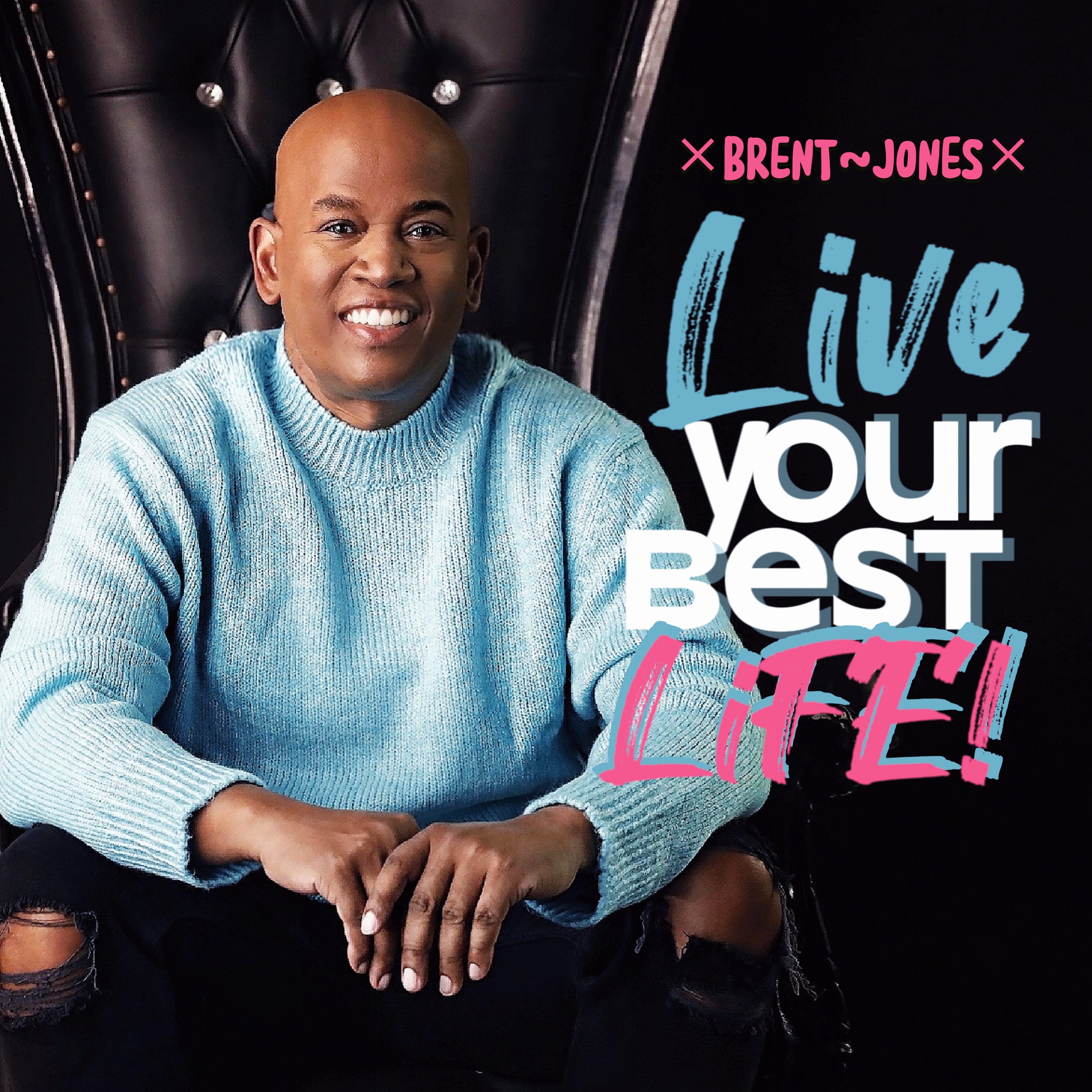 Brent Jones Hits #1 on Billboard - "Live Your Best Life!"