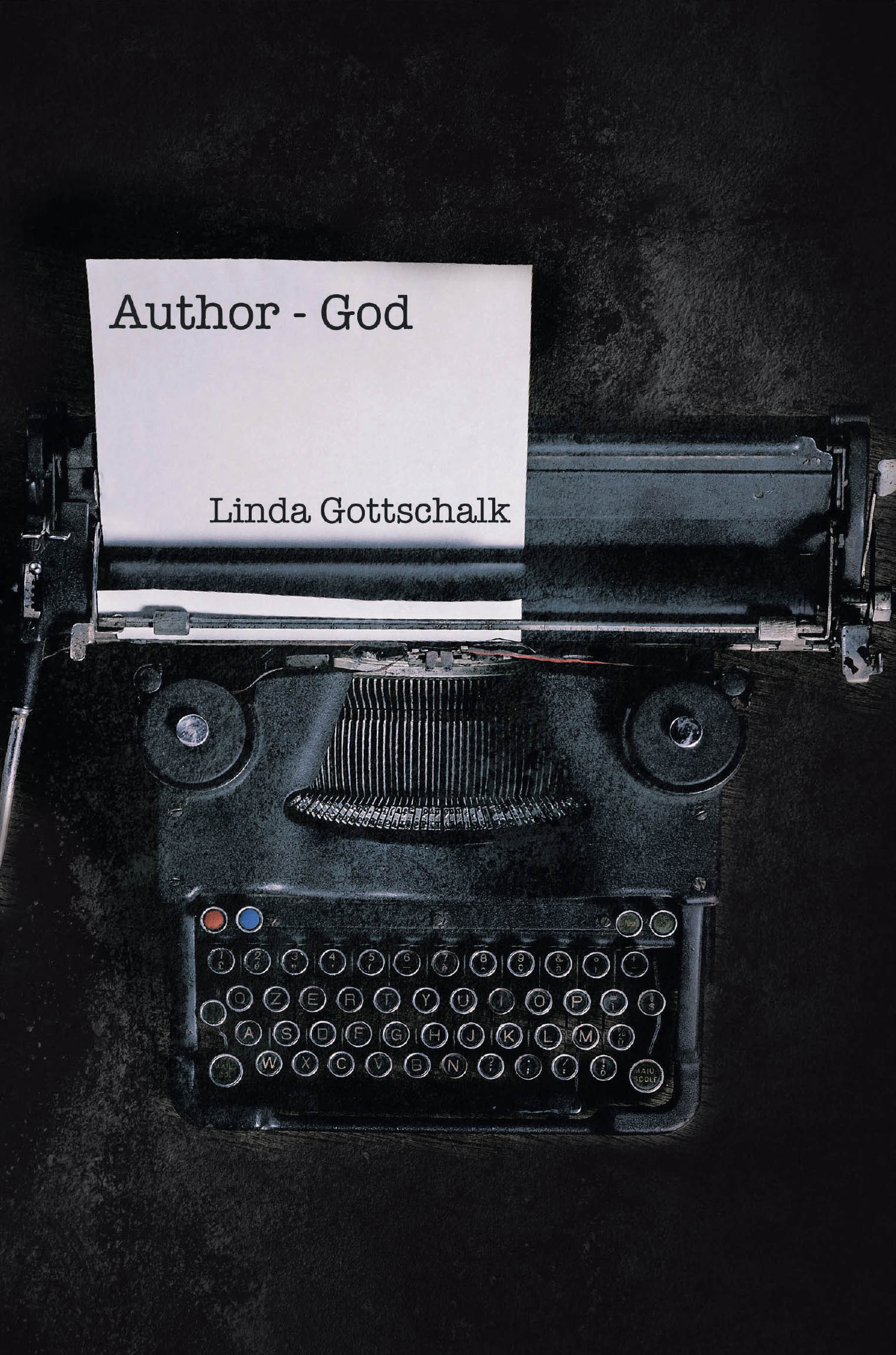 Linda Gottschalk’s Newly Released "Author - God" Chronicles a Journey of Faith and Courage