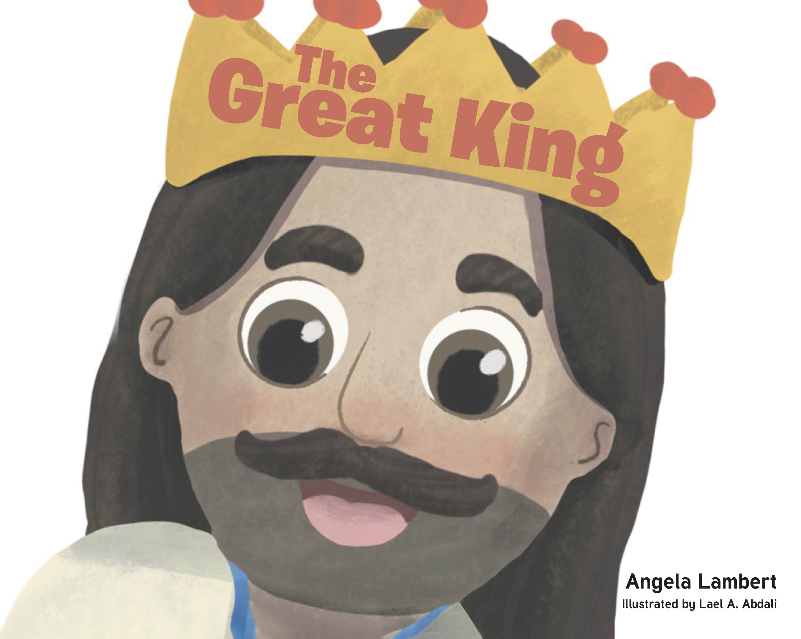 Angela Lambert’s Newly Released "The Great King" is an Engaging and Inspirational Children’s Tale