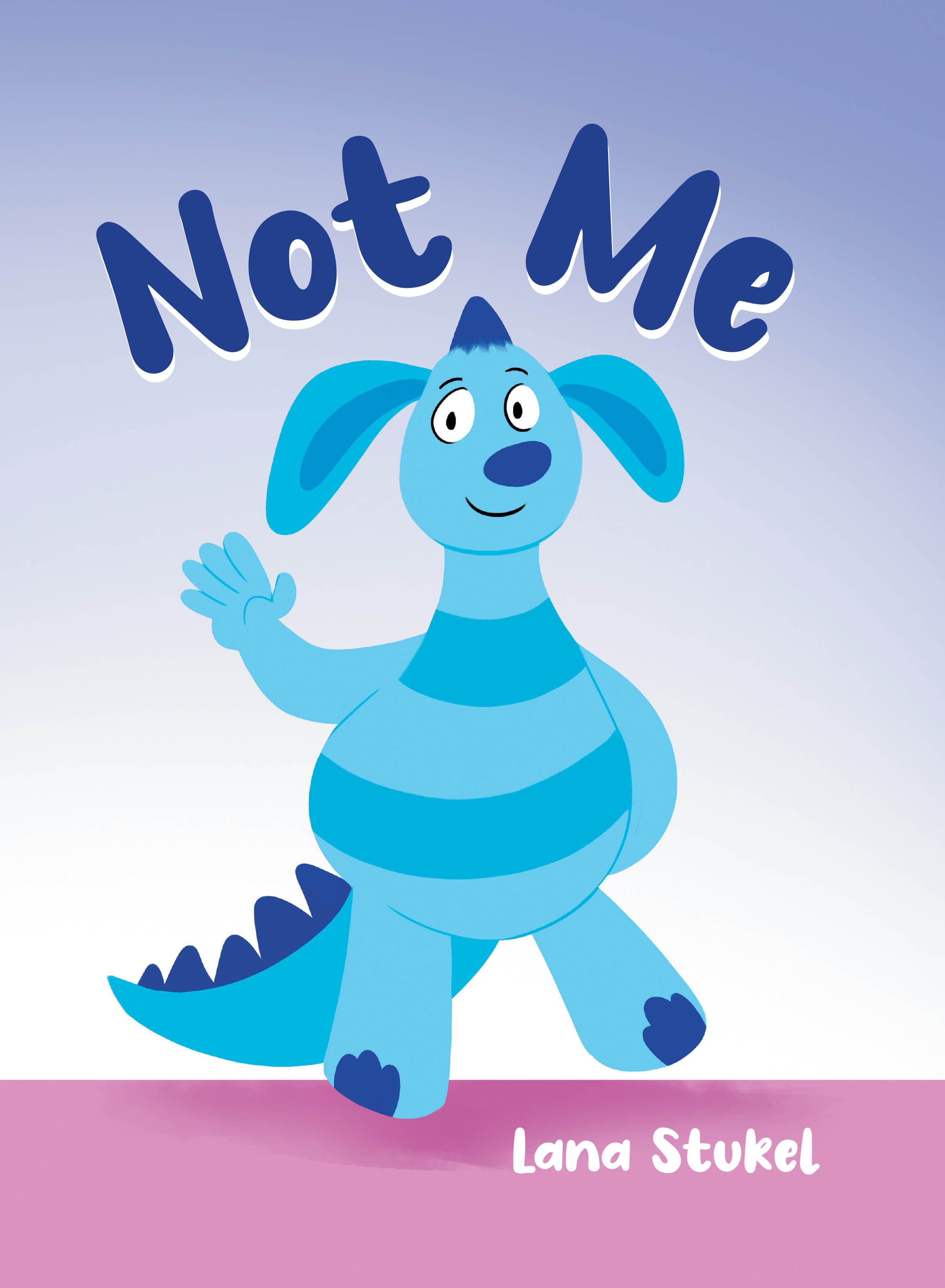 Author Lana Stukel’s New Book, "Not Me," is a Heartwarming Tale of a Little Monster Who Always Finds Himself Blamed Whenever Something Goes Wrong Around Him