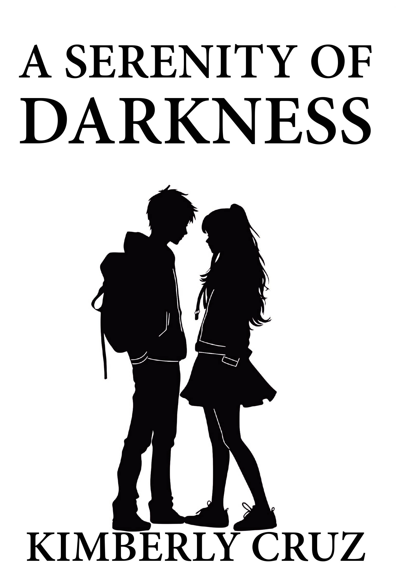 Author Kimberly Cruz’s New Book, "A Serenity of Darkness," is a Thrilling and Heartfelt Series of Stories That Aim to Prove That Love is Truly Worthwhile