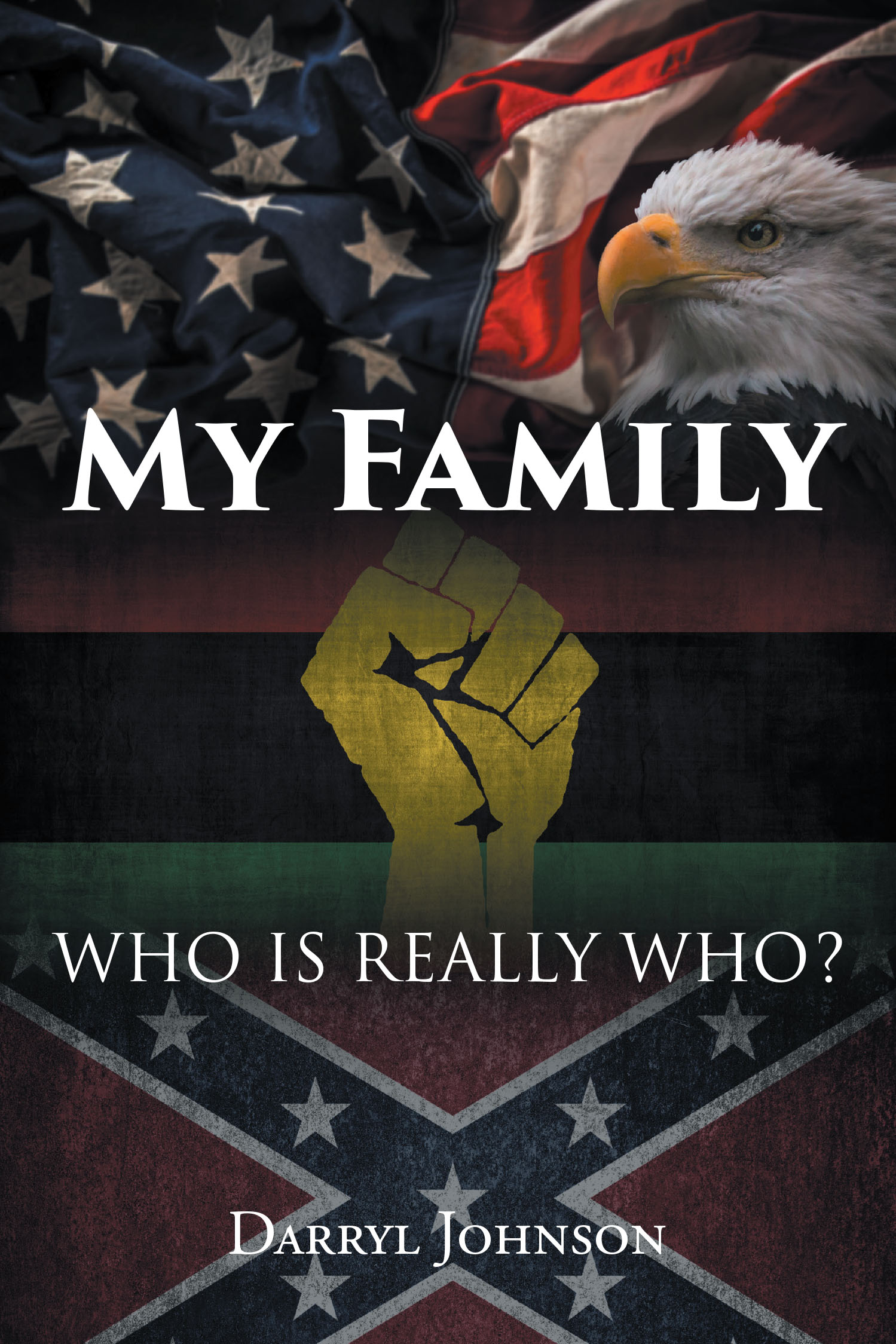 Author Darryl Johnson’s New Book, “My Family: Who Is Really Who?” is a Thrilling Tale That Explores Justice, Mystery, and Unexpected Twists in the Appalachian Mountains