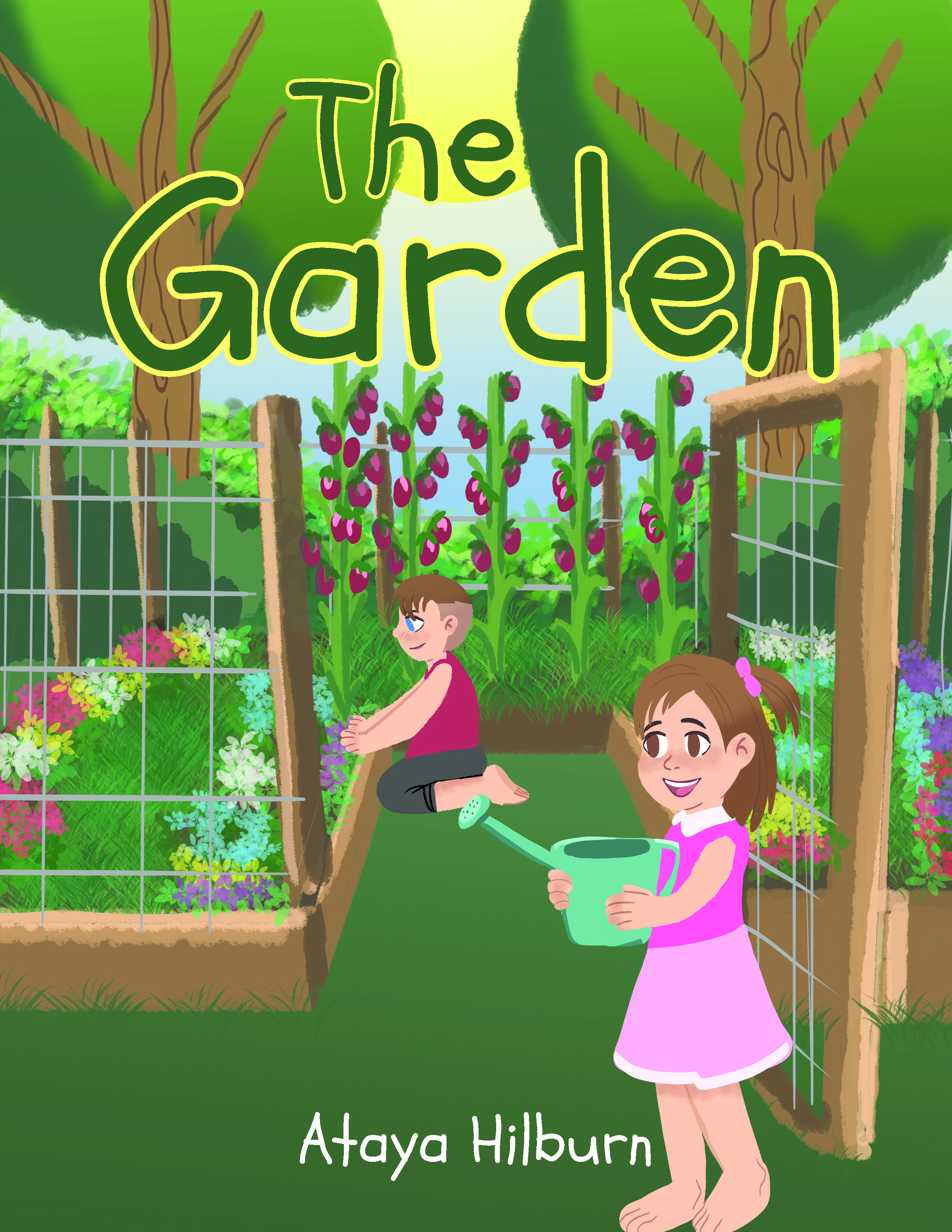 Ataya Hilburn’s Newly Released "The Garden" is a Delightful and Informative Children’s Book