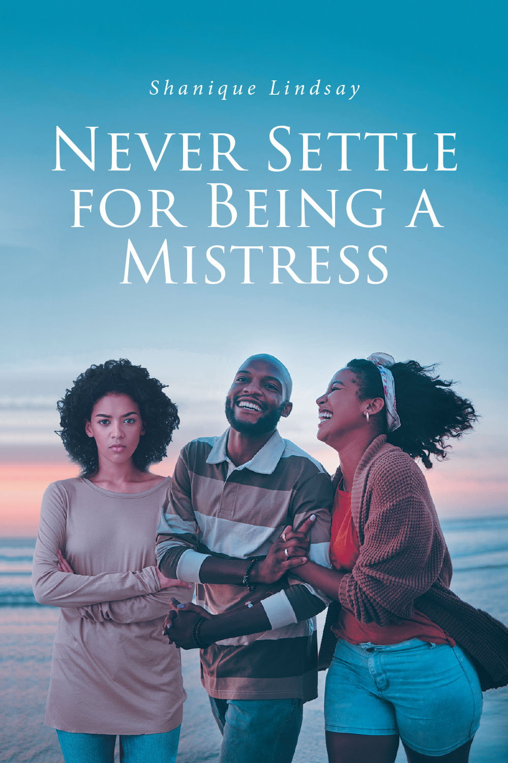 Shanique Lindsay’s New Book, "Never Settle for Being a Mistress," is a Compelling Memoir That Offers Candid Reflections on Infidelity & the True Cost of Being a Mistress