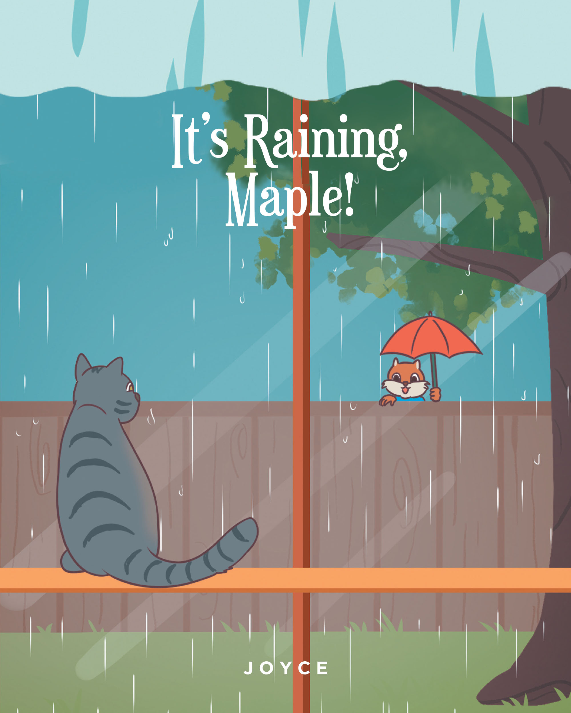 Joyce’s New Book, "It's Raining, Maple!" is a Delightful Story of a Cat Who Begins to Suffer from the Rainy-Day Blues After Three Days of Being Stuck Indoors