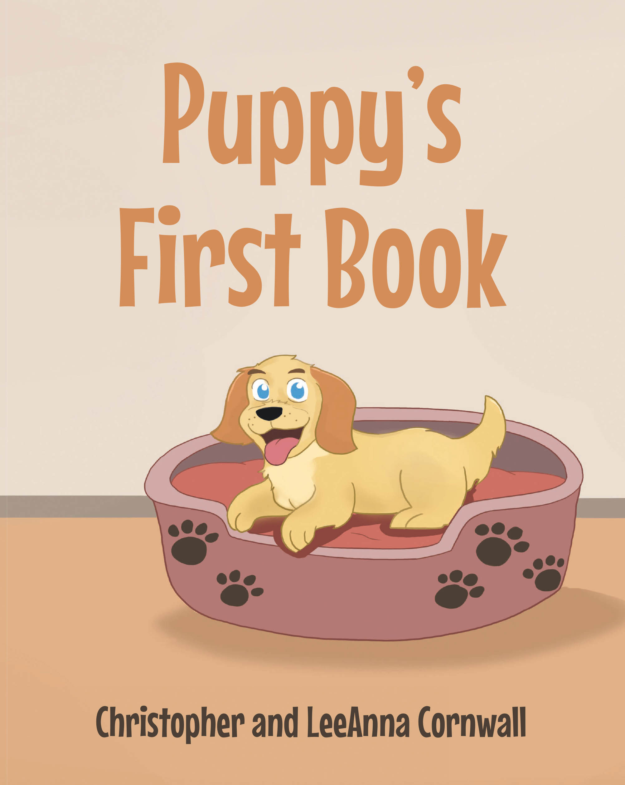 Authors Christopher and LeeAnna Cornwall’s New Book, “Puppy's First Book,” Explores the Wonderful Activities That Puppies Love to Help Humans Bond with Their Dogs