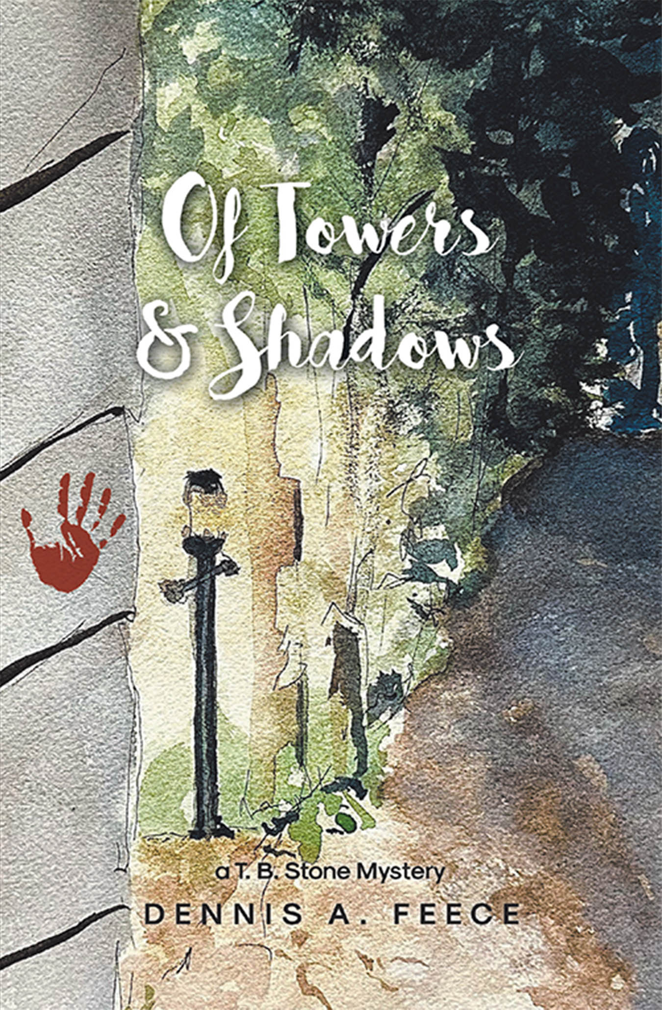 Author Dennis A. Feece’s New Book, "Of Towers & Shadows: a T. B. Stone Mystery," is a Compelling Tale of a Private Detective’s Investigation Into a Dangerous Cult