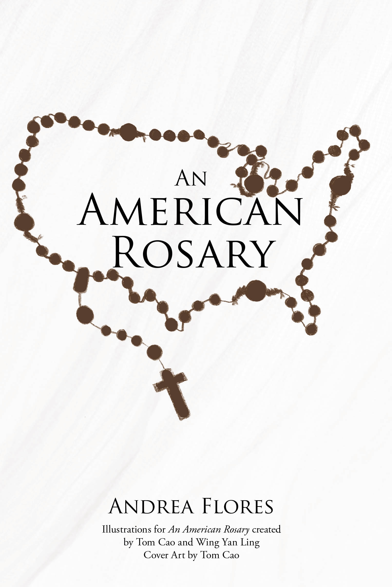 Author Andrea Flores’s New Book, "An American Rosary," is a Unique, Faith-Based Exploration of the Rosary’s Mysteries Through Both Fiction and Scripture