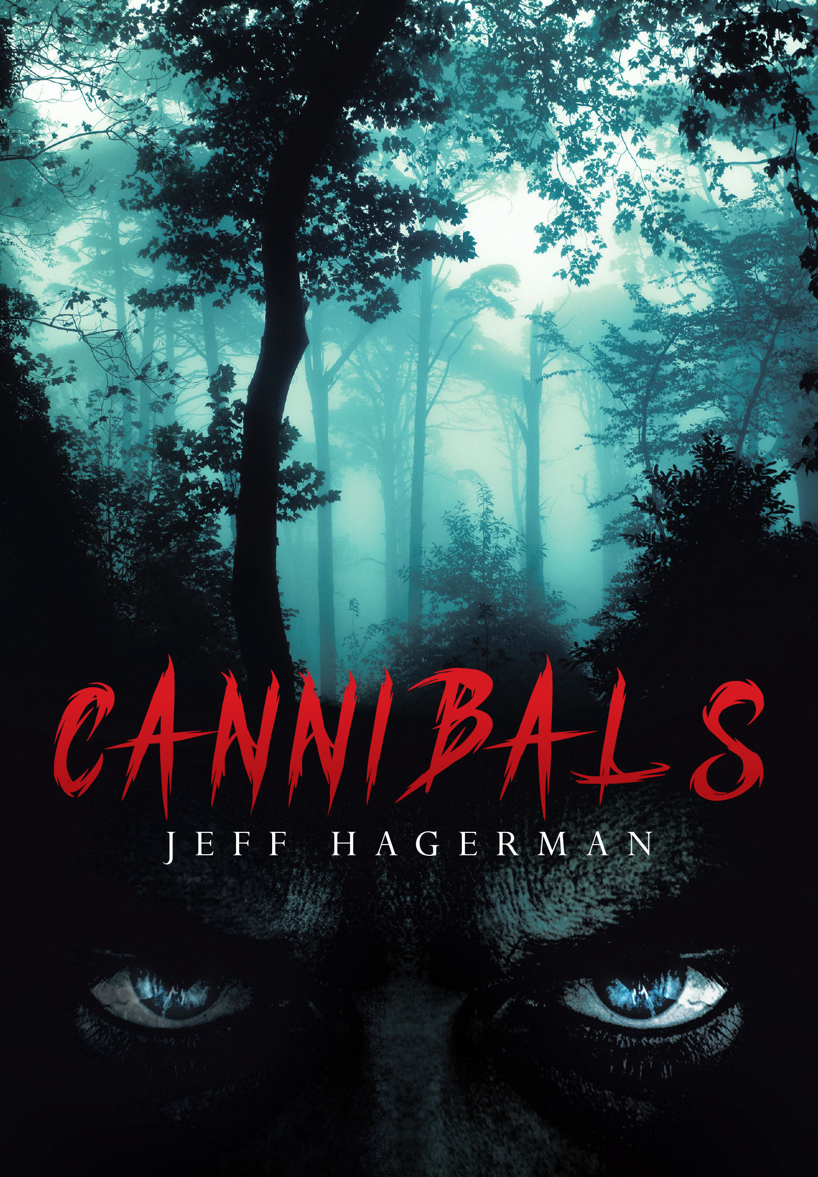 Author Jeff Hagerman’s New Book, "Cannibals," is a Compelling Thriller Set in a Small Town That Quickly Becomes Terrorized by a Horde of Dangerous Primitive Species