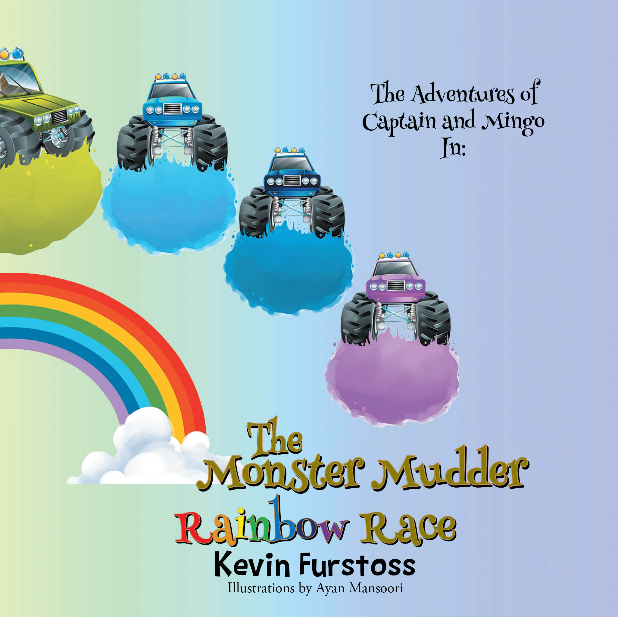 Author Kevin Furstoss’s New Book, “The Adventures of Captain and Mingo In: The Monster Mudder Rainbow Race,” Presents an Imaginative and Colorful Journey