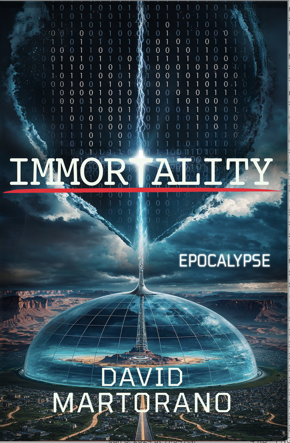 New Techno-Thriller "IMMORTALITY: Epocalypse" Mirrors Recent High-Tech Attacks in the Middle East