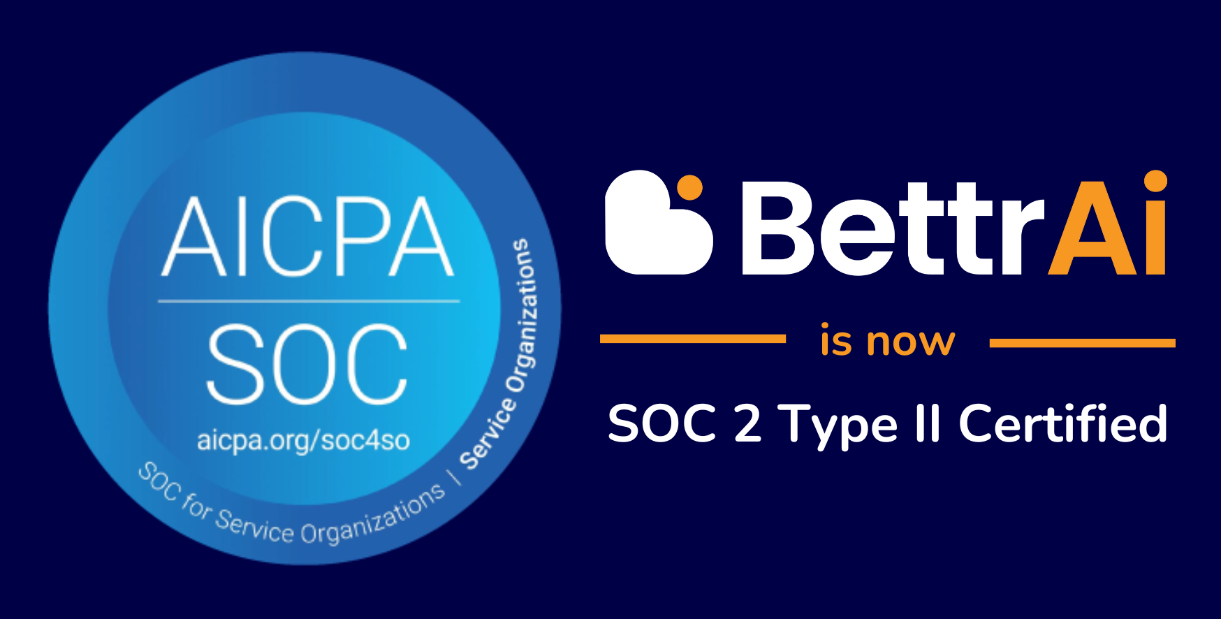 BettrAi Achieves SOC 2 Type 2 Compliance, Strengthening Trust and Opening New Doors in the Healthcare Market