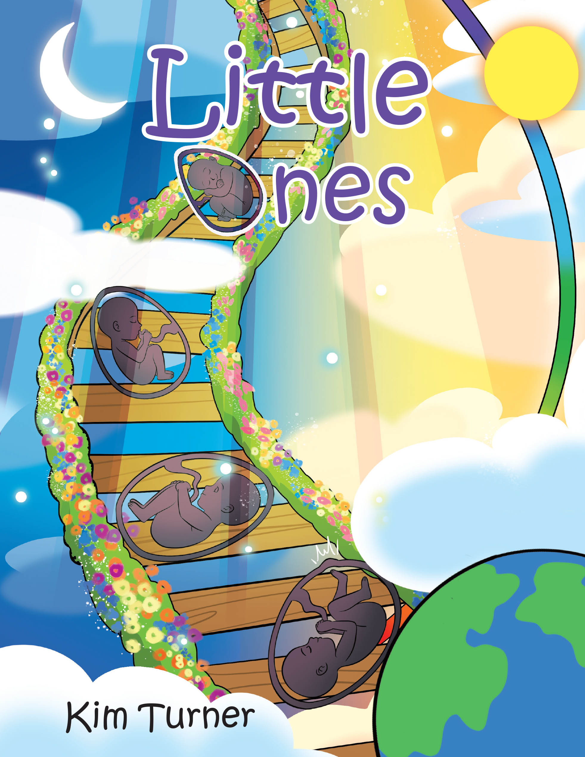 Kim Turner’s Newly Released "Little Ones" is a Heartwarming and Inspiring Narrative