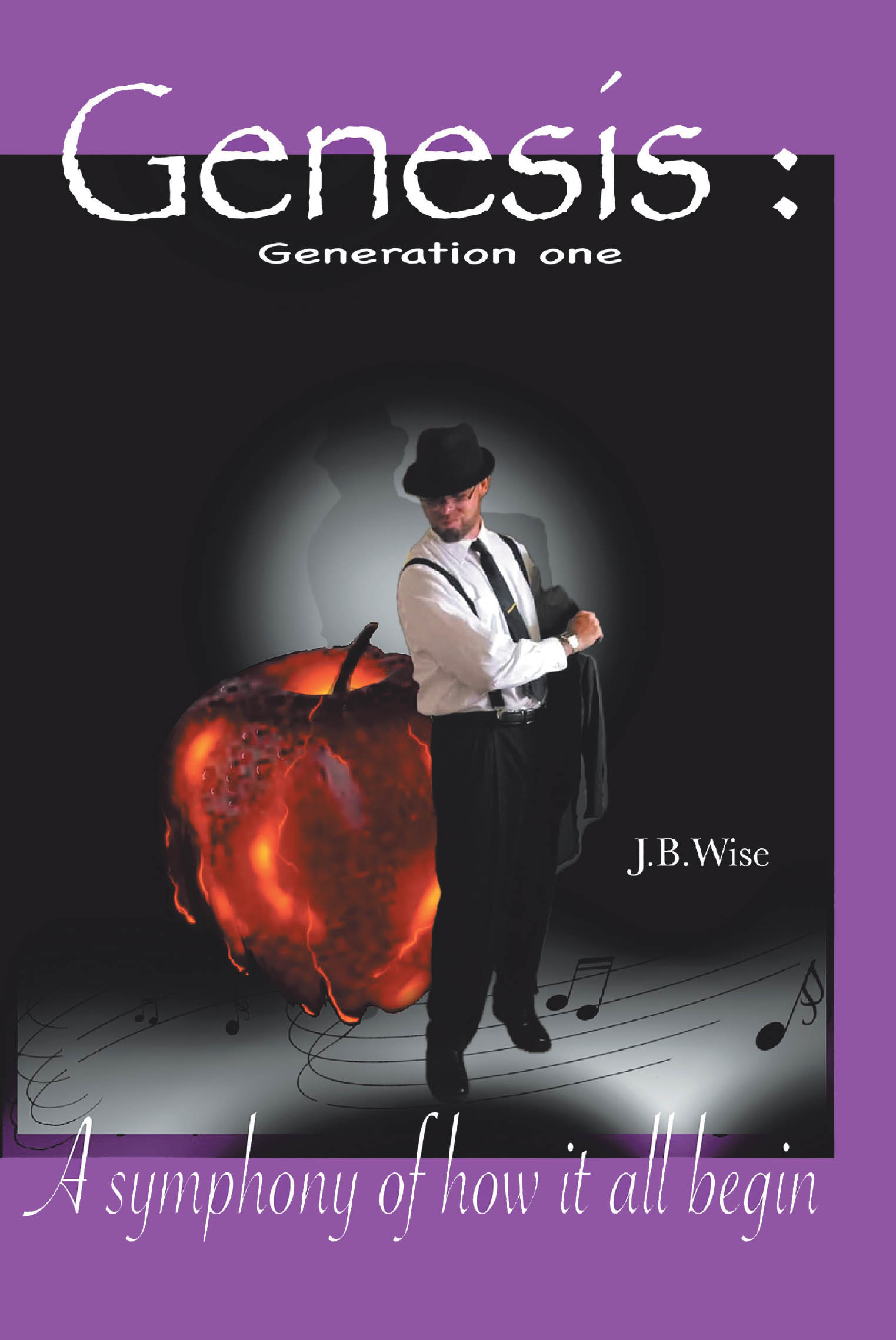 J.B. Wise’s Newly Released “Genesis: Generation one: A symphony of how it all began” is a Captivating and Expressive Retelling of Creation