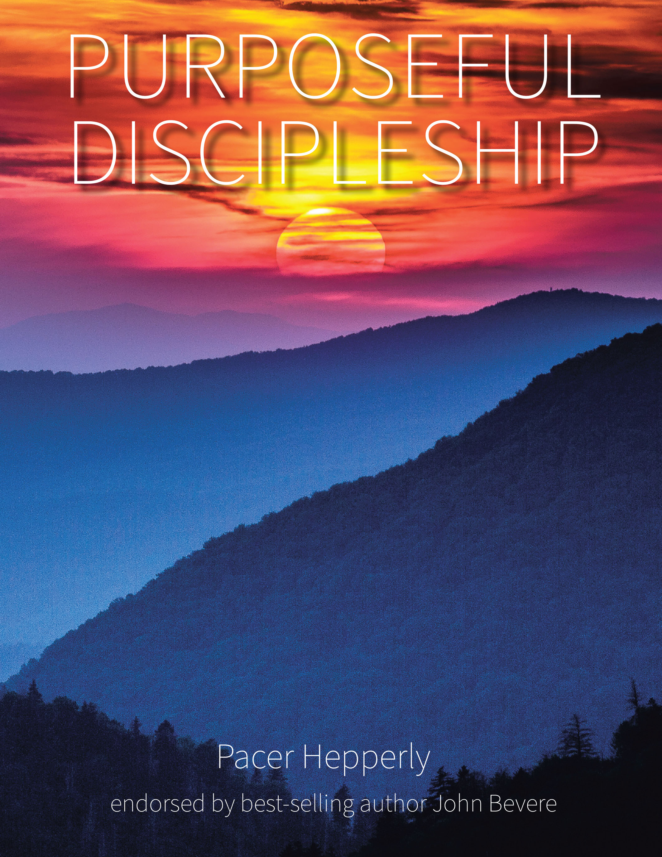 Pacer Hepperly’s Newly Released “Purposeful Discipleship” is an Engaging Guide for Deepening Faith and Community