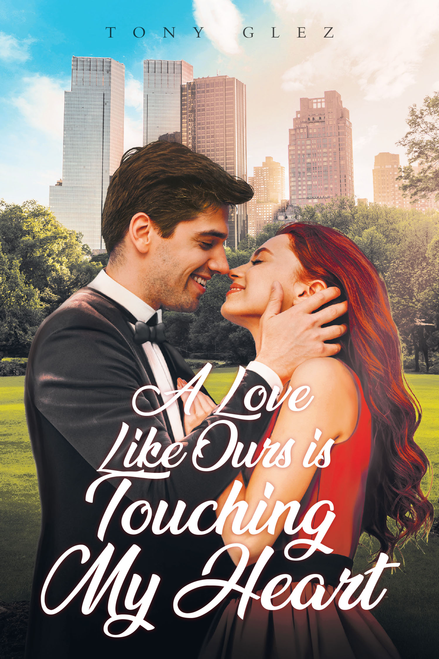 Tony Glez’s New Book, “A Love Like Ours Is Touching My Heart,” is a Thrilling Love Story That Follows a Young Woman’s New Beginning After Inheriting Her Father’s Bar