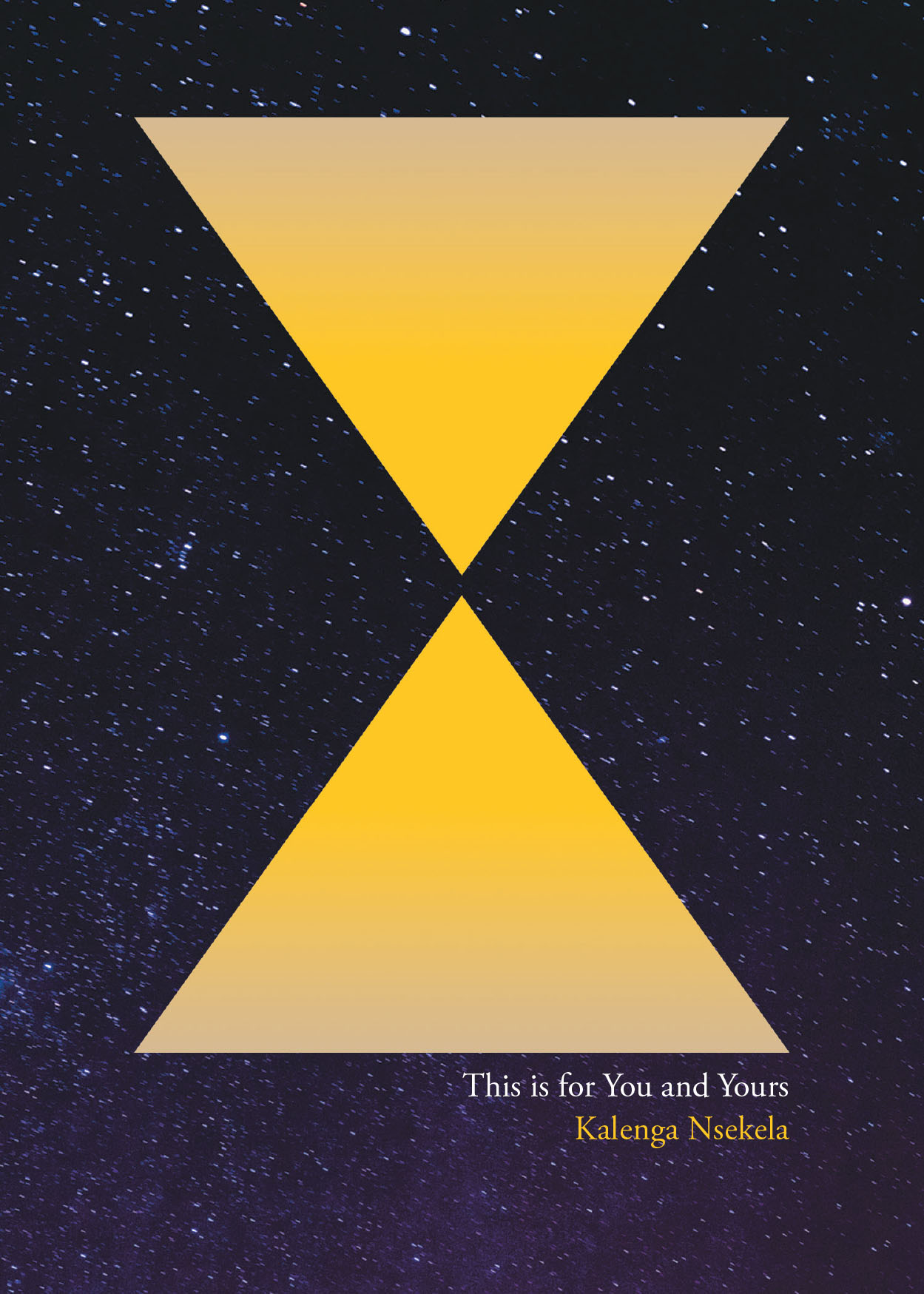 Kalenga Nsekela’s New Book “This Is for You and Yours” is a Poignant Collection of Poems That Offers Readers a Powerful Journey of Self-Discovery and Inspiration