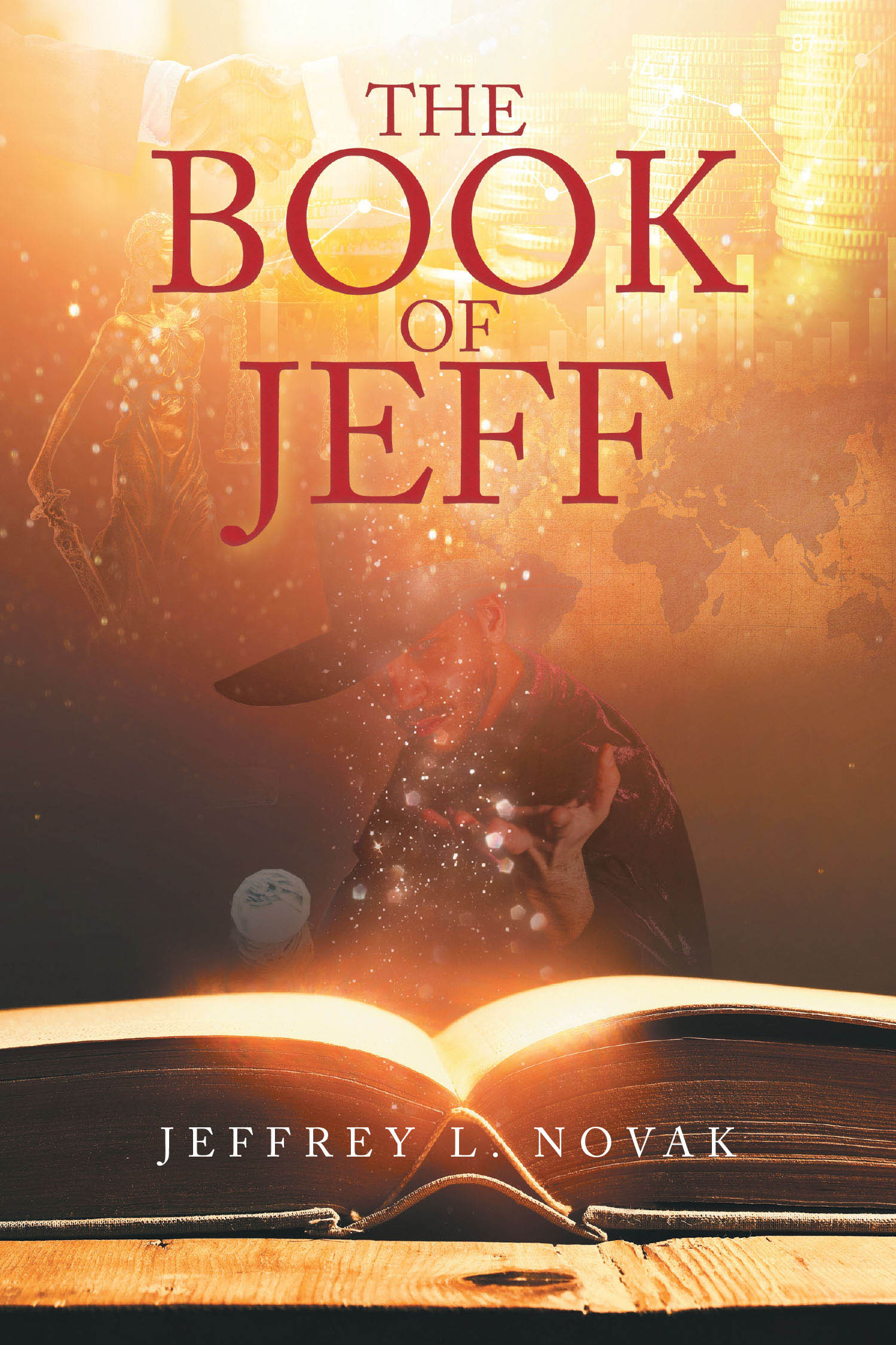 Jeffrey L. Novak’s New Book “The Book of Jeff” is a Groundbreaking Guide That Offers Readers Practical Tools to Simplify the World of Business Development