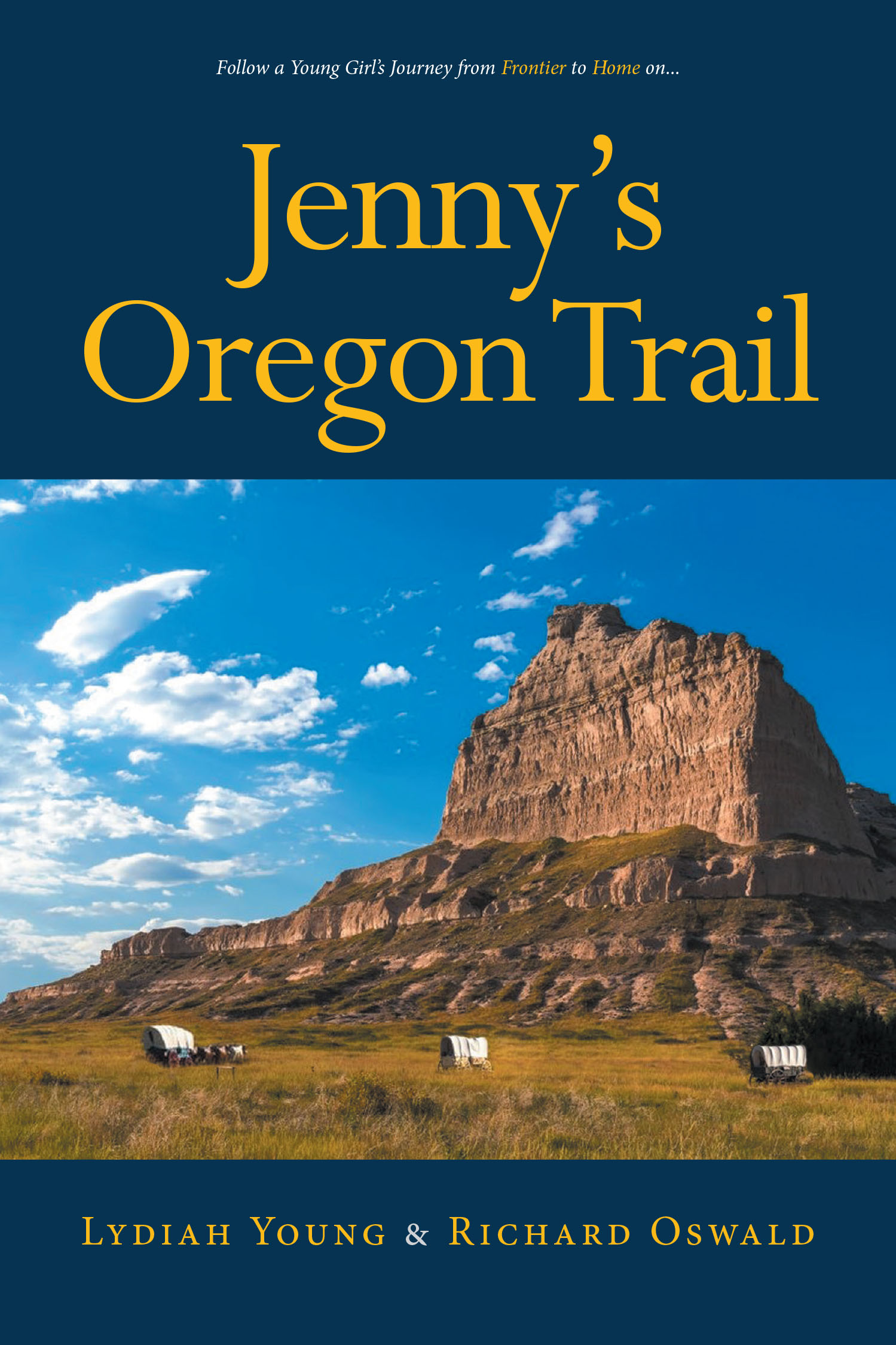 Authors Lydiah Young & Richard Oswald’s New Book, "Jenny's Oregon Trail," Takes Readers Along the Oregon Trail in 1850 Through the Eyes of a Ten-Year-Old Girl