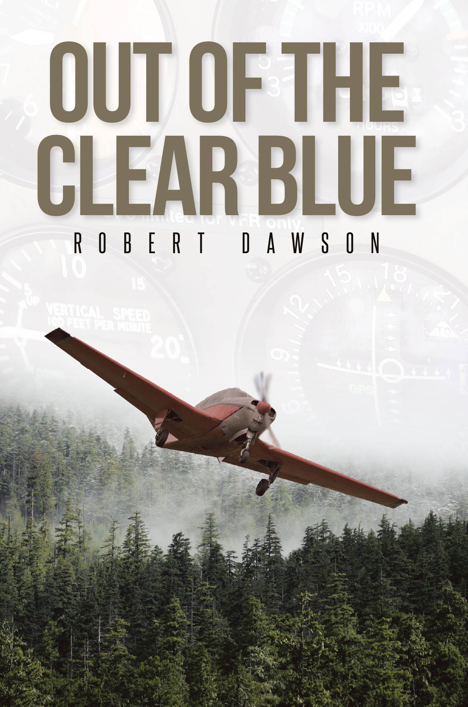 Author Robert Dawson’s New Book, "Out of the Clear Blue," Delivers a Thrilling Tale of Survival, Mystical Encounters, and Divine Intervention in the Alaskan Wilderness