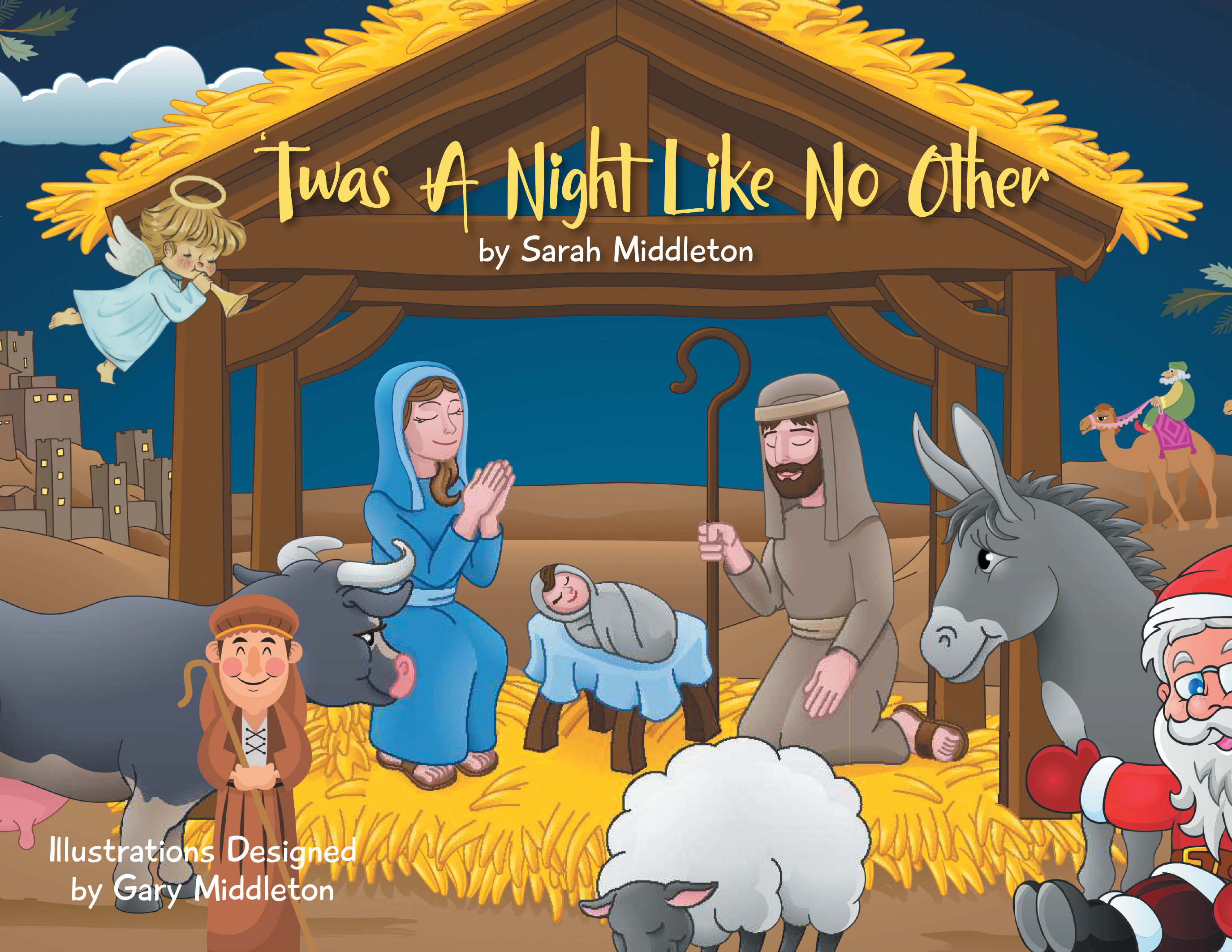 Author Sarah Middleton’s New Book "‘Twas A Night Like No Other" is a Heartwarming Take on the Nativity Story That Draws on Different Elements of the Christmas Traditions