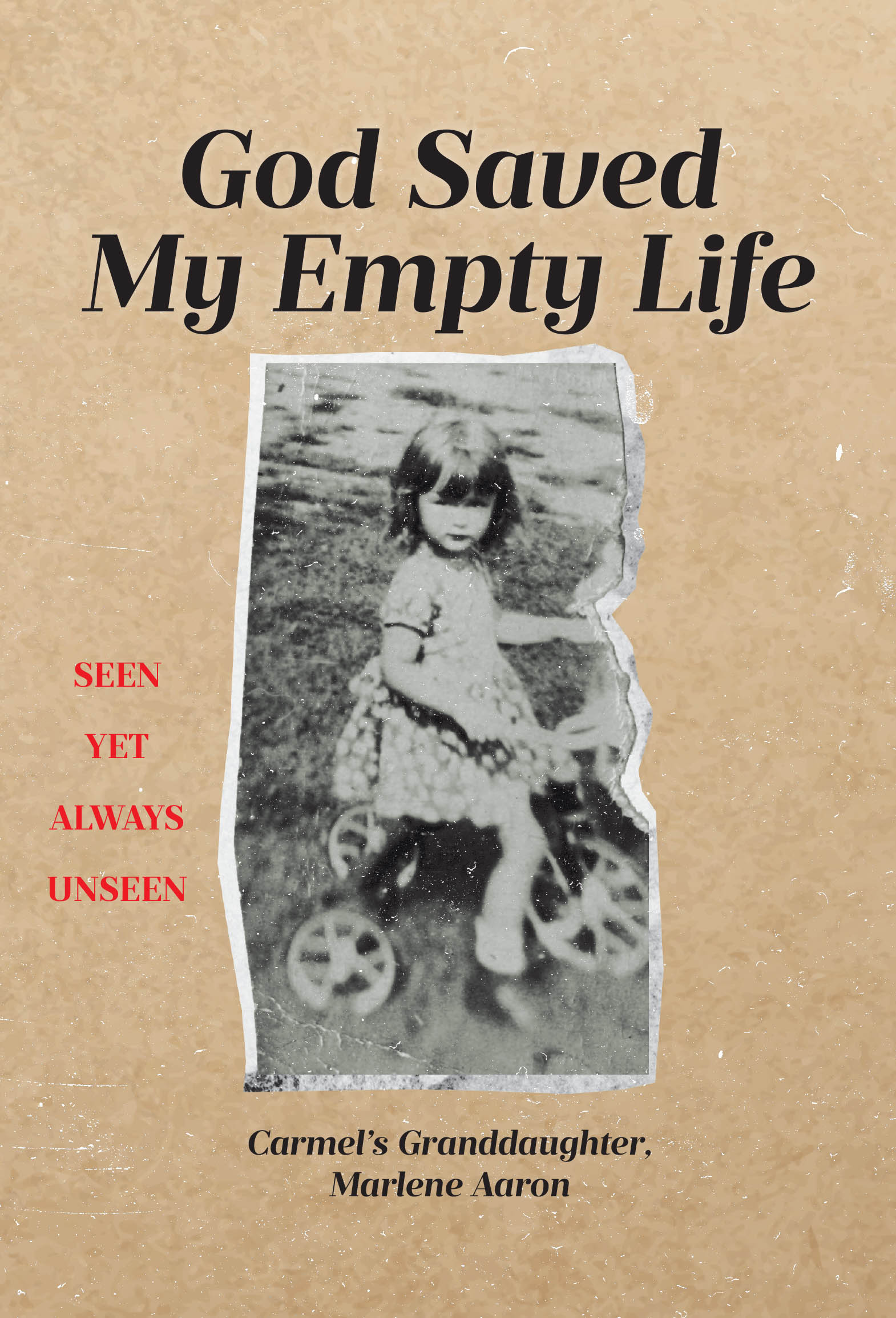 Author Marlene Aaron’s New Book “God Saved My Empty Life” is a Powerful Memoir That Serves as a Testament to Faith, Resilience, and the Author’s Grandmother, Carmel